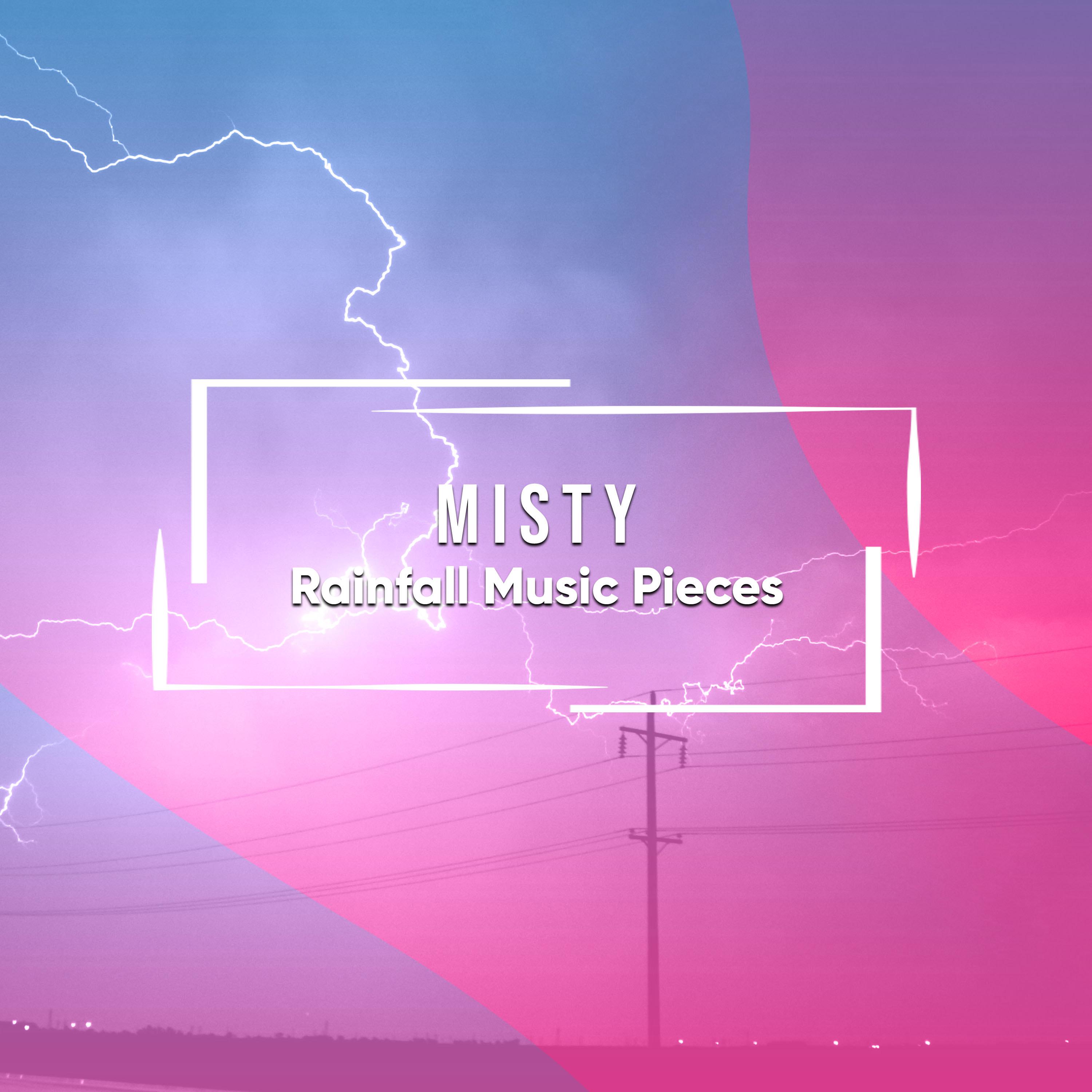 #1 Hour of Misty Rainfall Music Pieces
