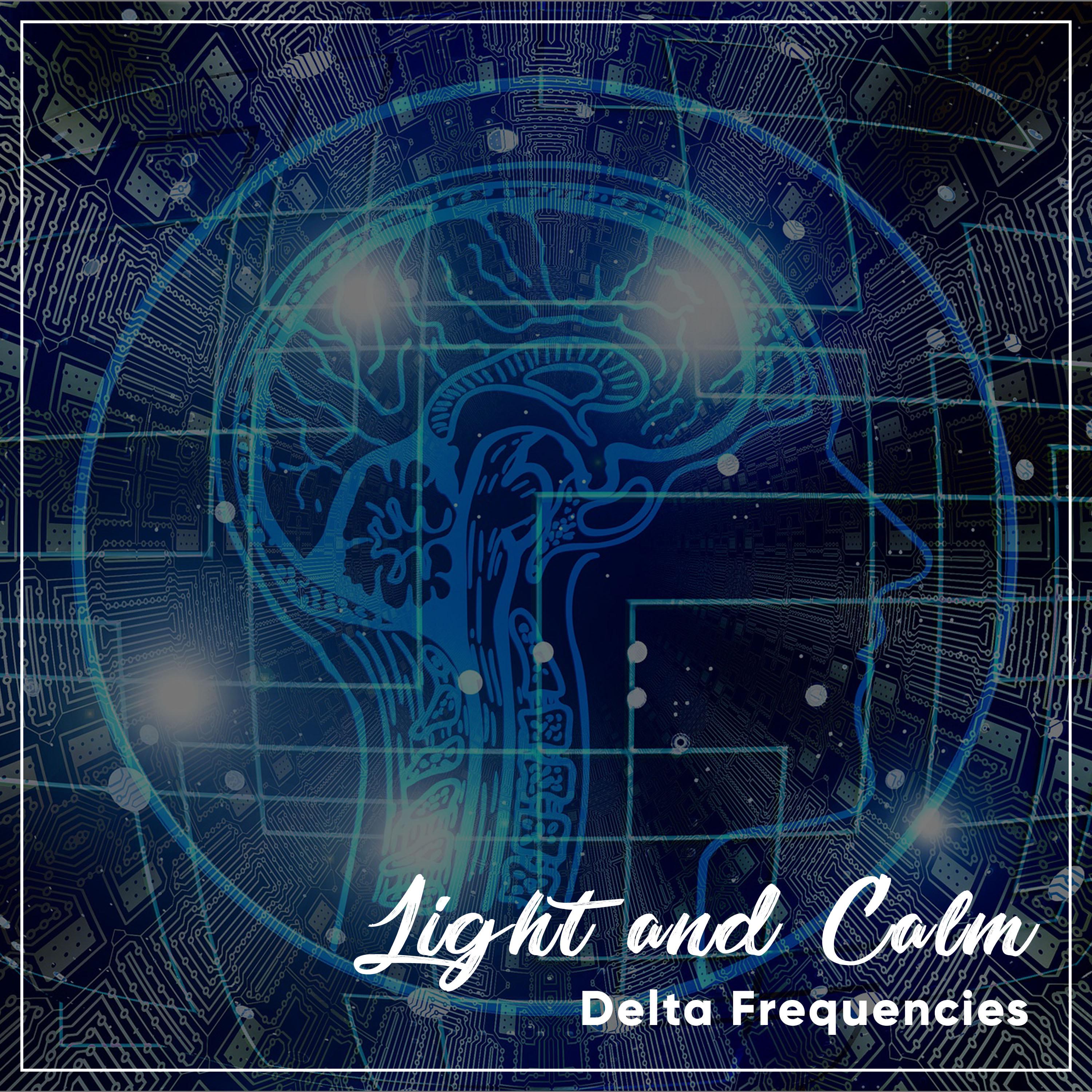 #10 Light and Calm Delta Frequencies