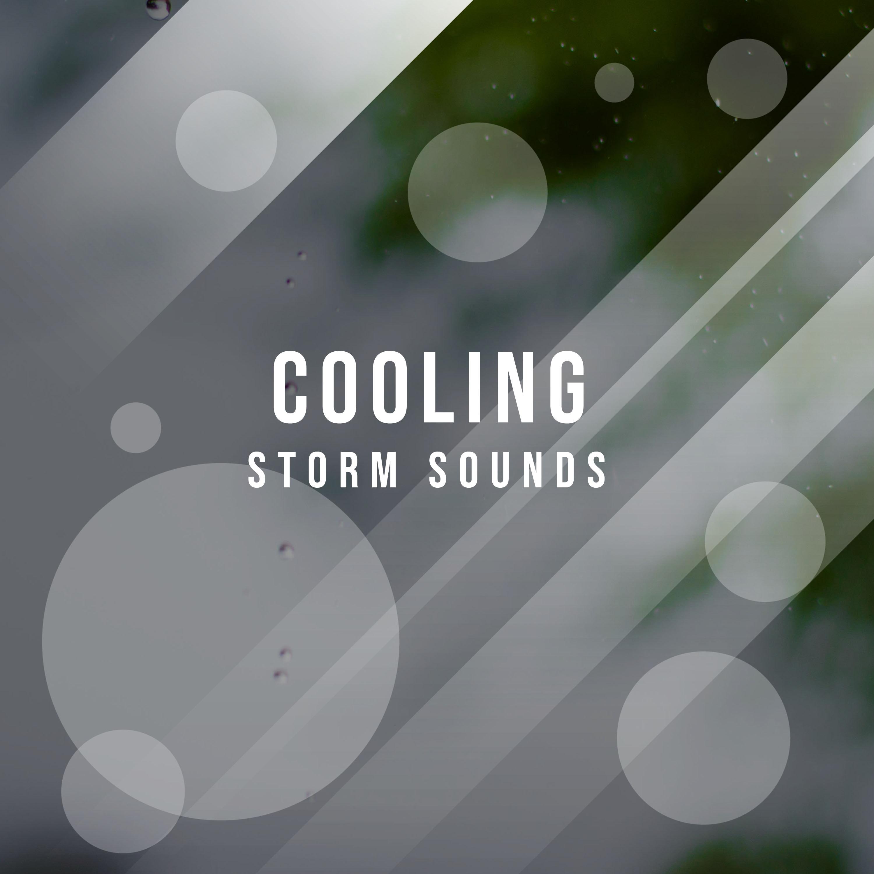 #24 Cooling Storm Sounds