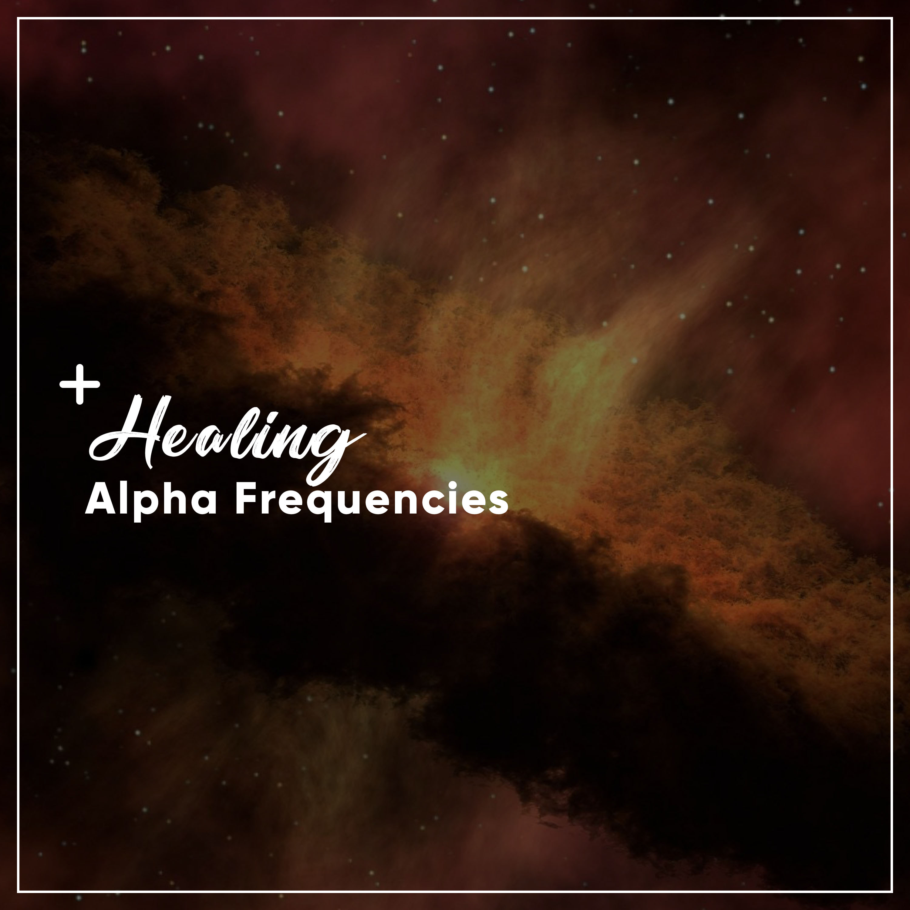 #13 Healing Alpha Frequencies