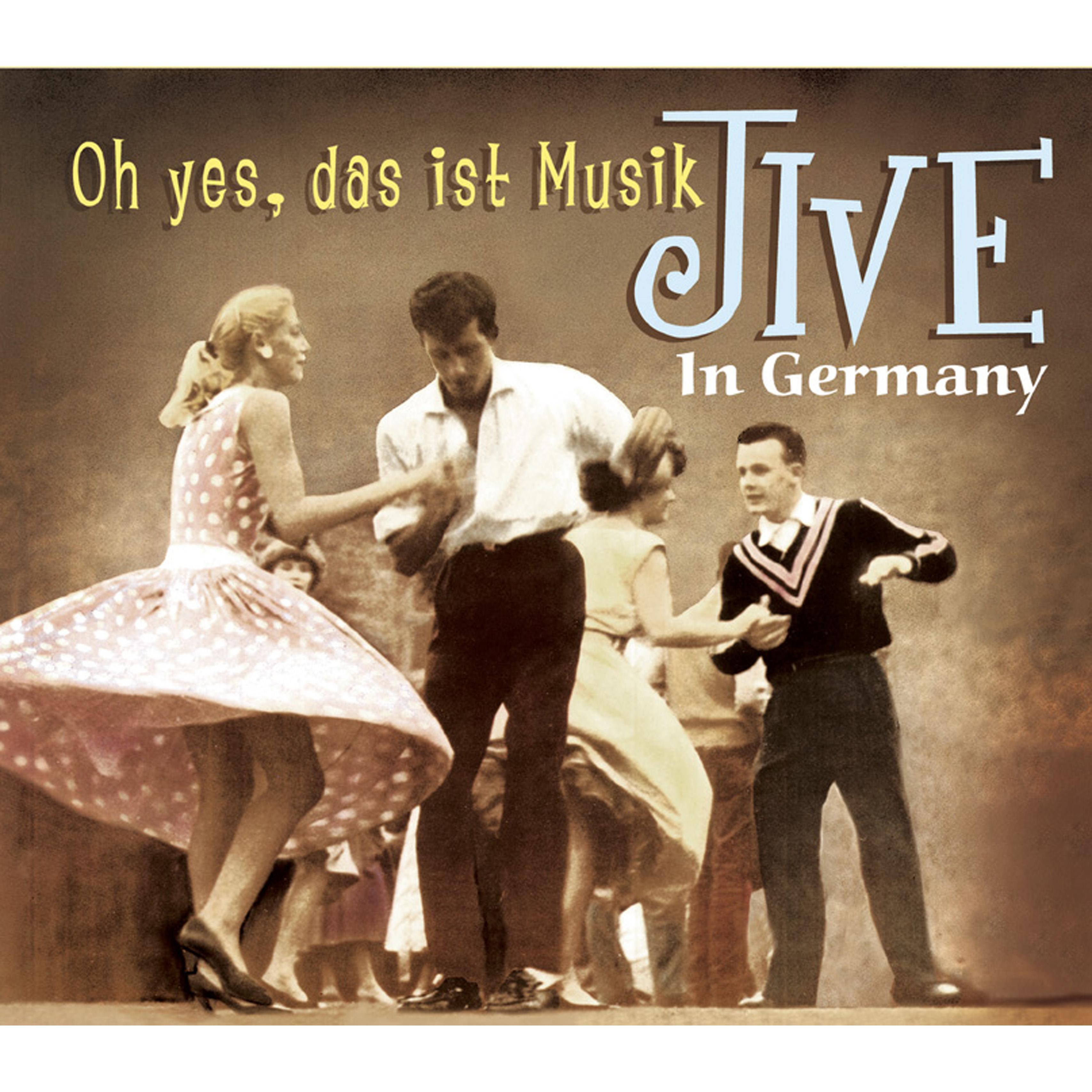 Jive in Germany: Oh Yes, das ist Musik