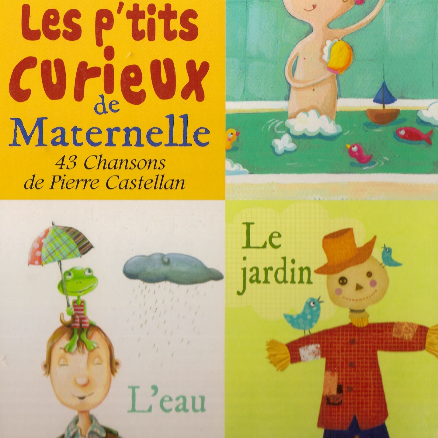 Les p'tits curieux de Maternelle (43 chansons)