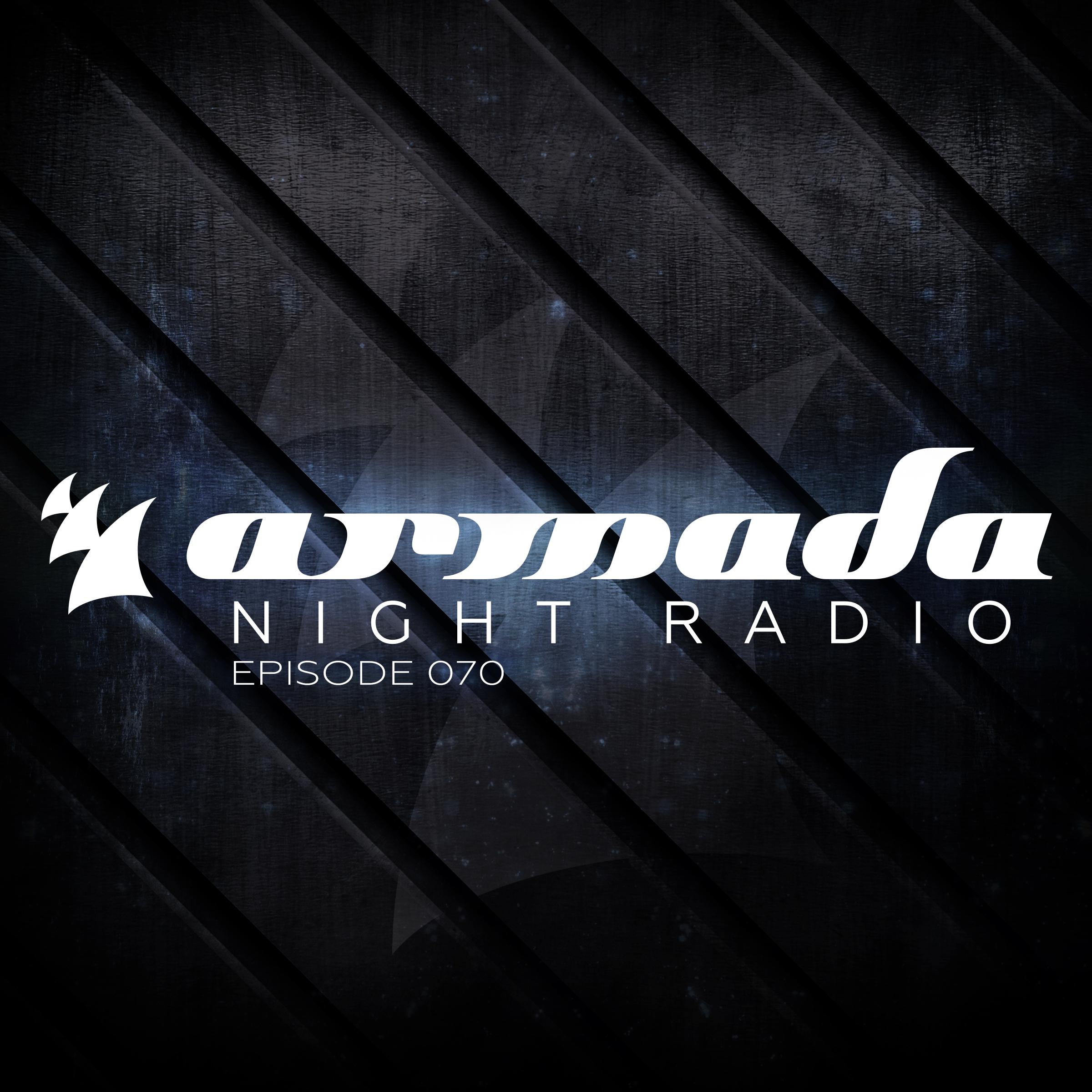 Armada Night Radio 070 (Incl. Disco Fries Guest Mix)