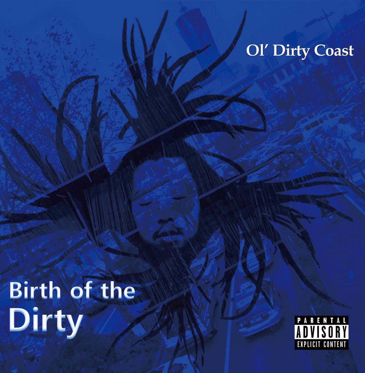 Birth of the Dirty