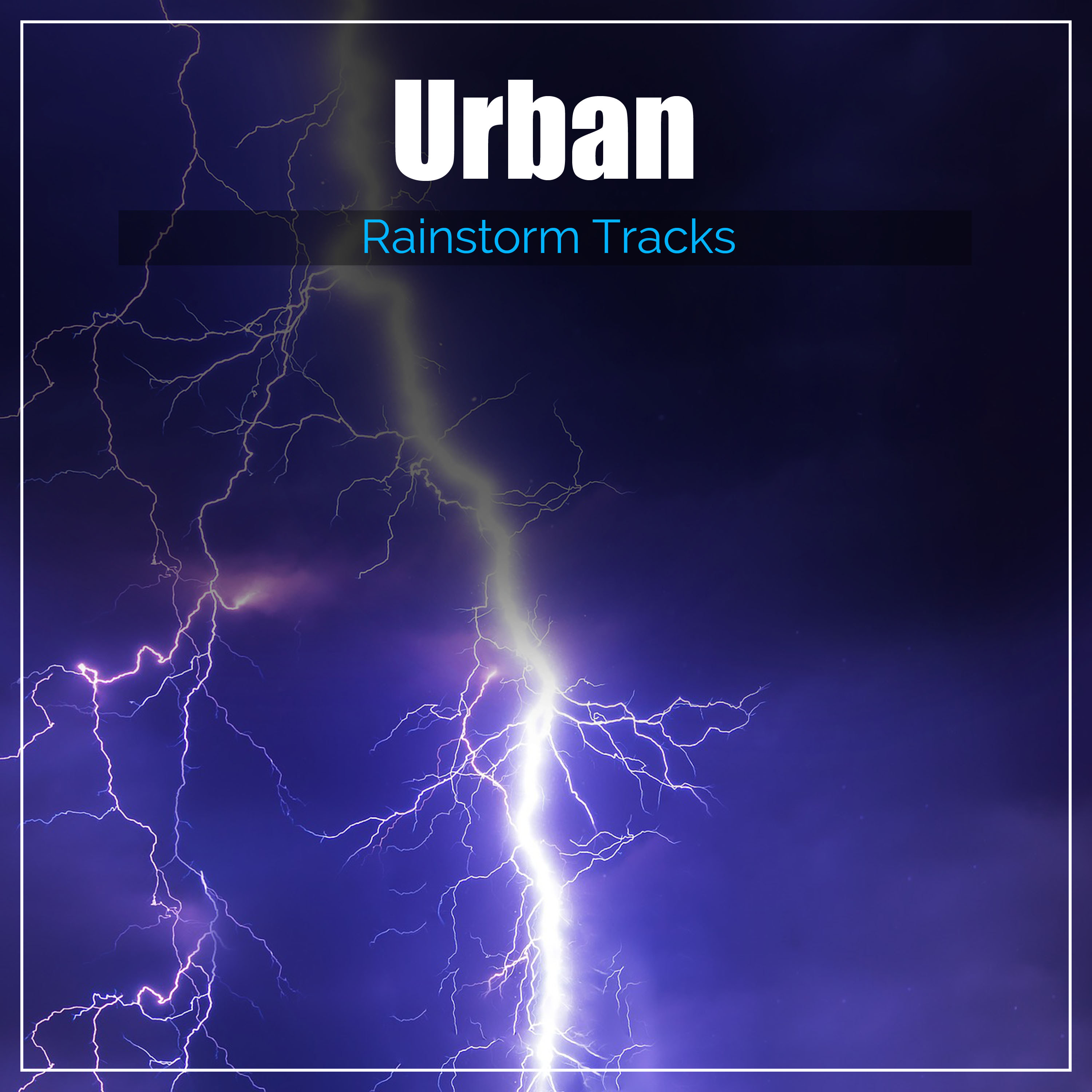 #18 Urban Rainstorm Tracks