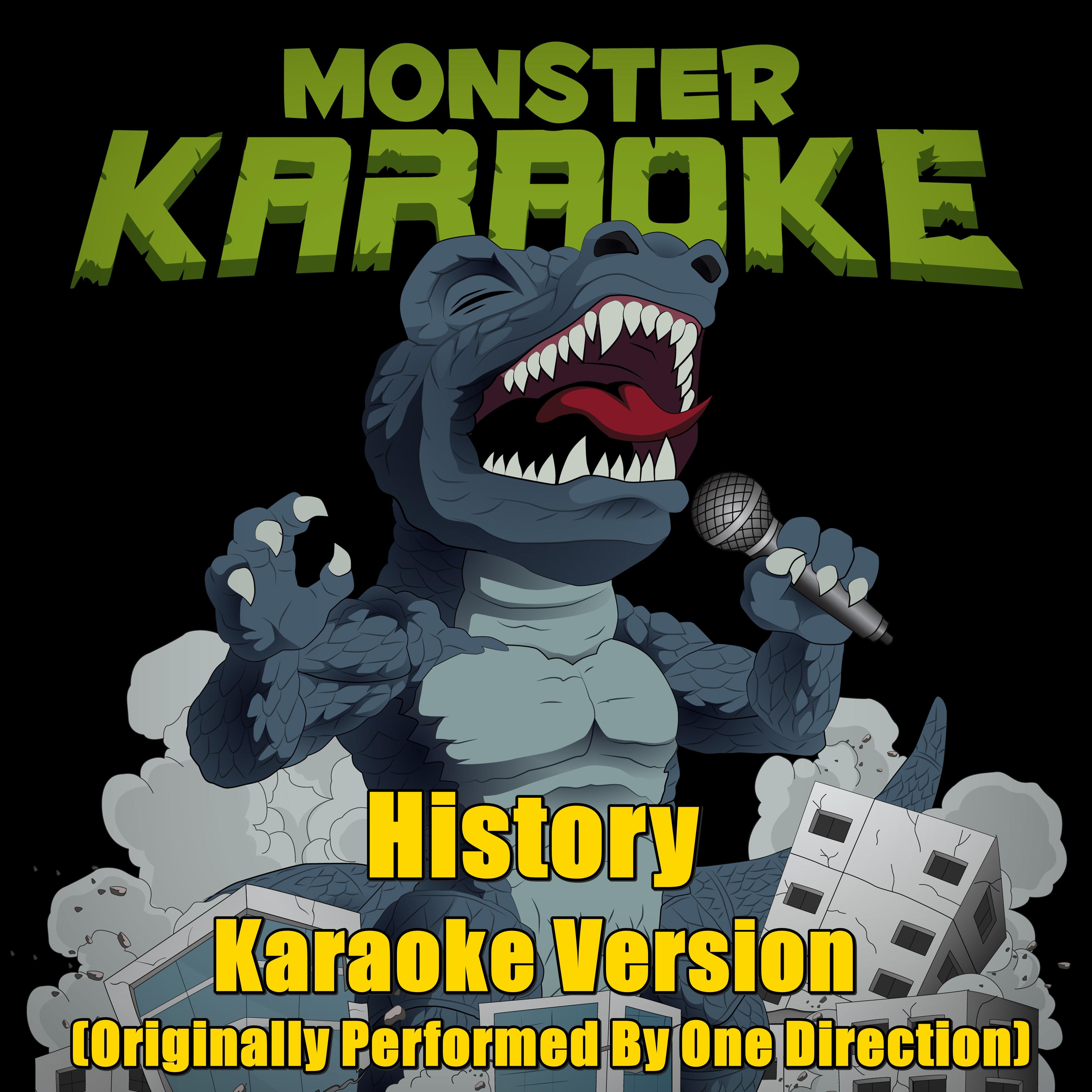 History (Originally Performed By One Direction) [Karaoke Version]