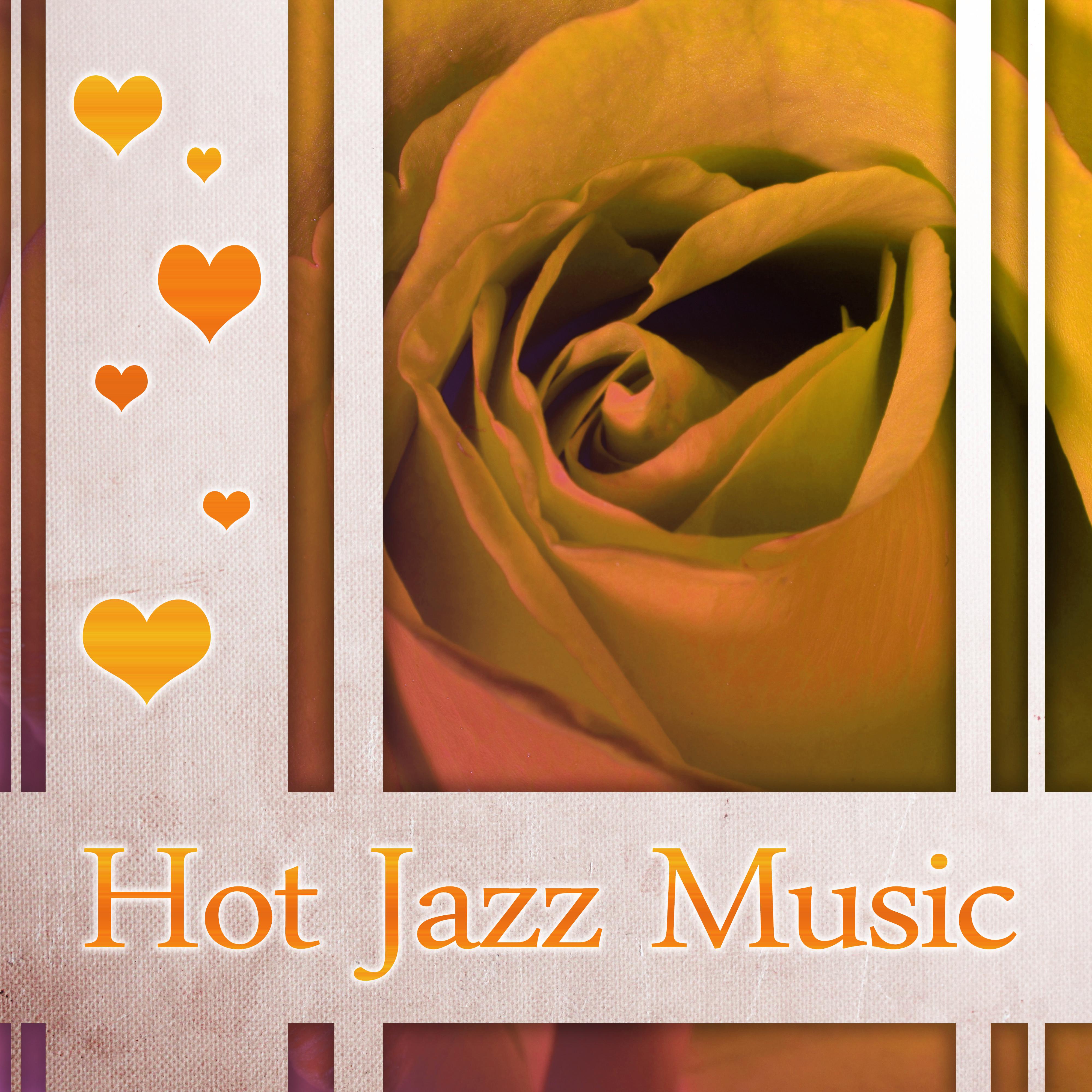 Hot Jazz Music  Erotic Massage, Jazz Music, Romantic Sounds, Sensual Piano, Instrumental Jazz for Lovers