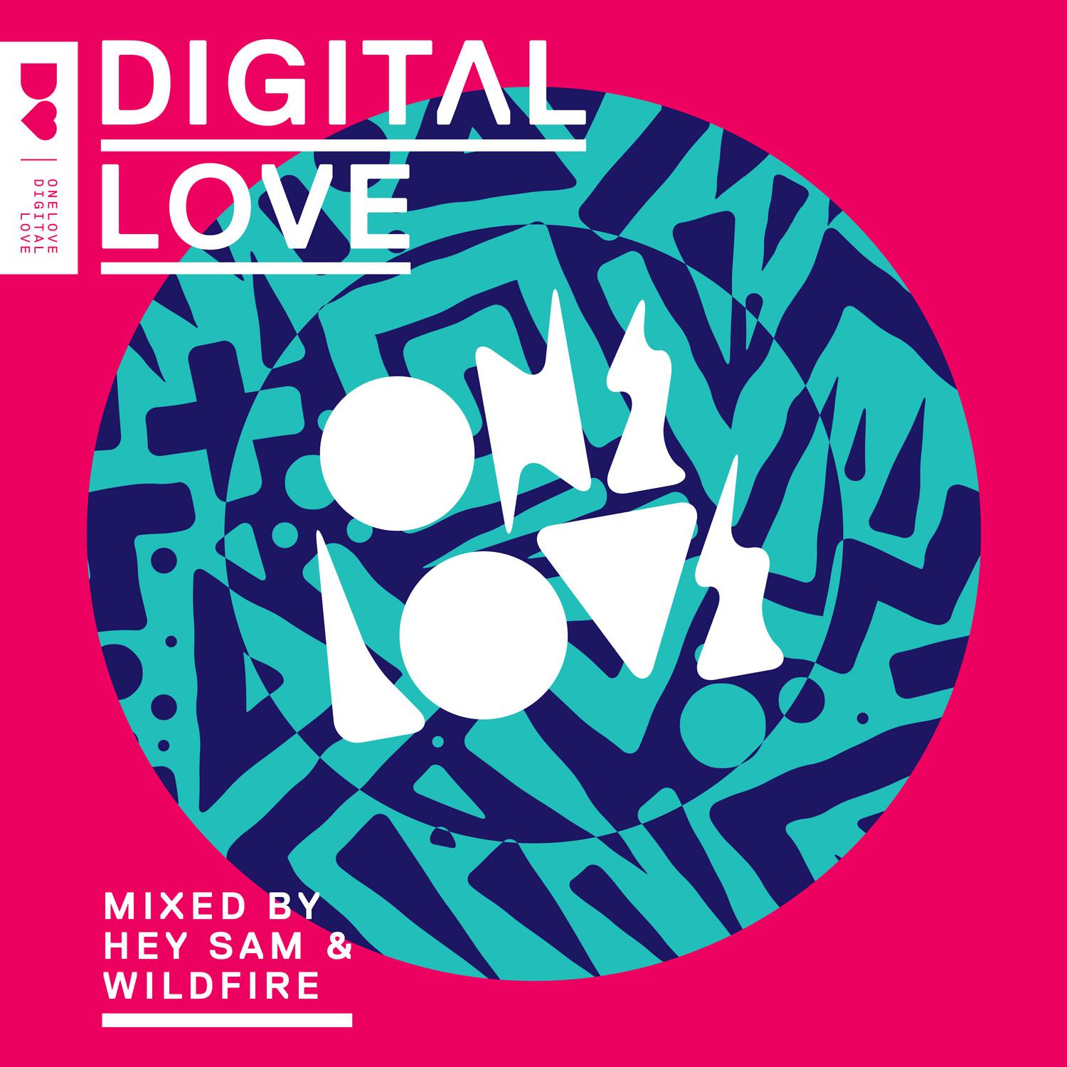 Onelove Digital Love (Mixed by Hey Sam & Wildfire)