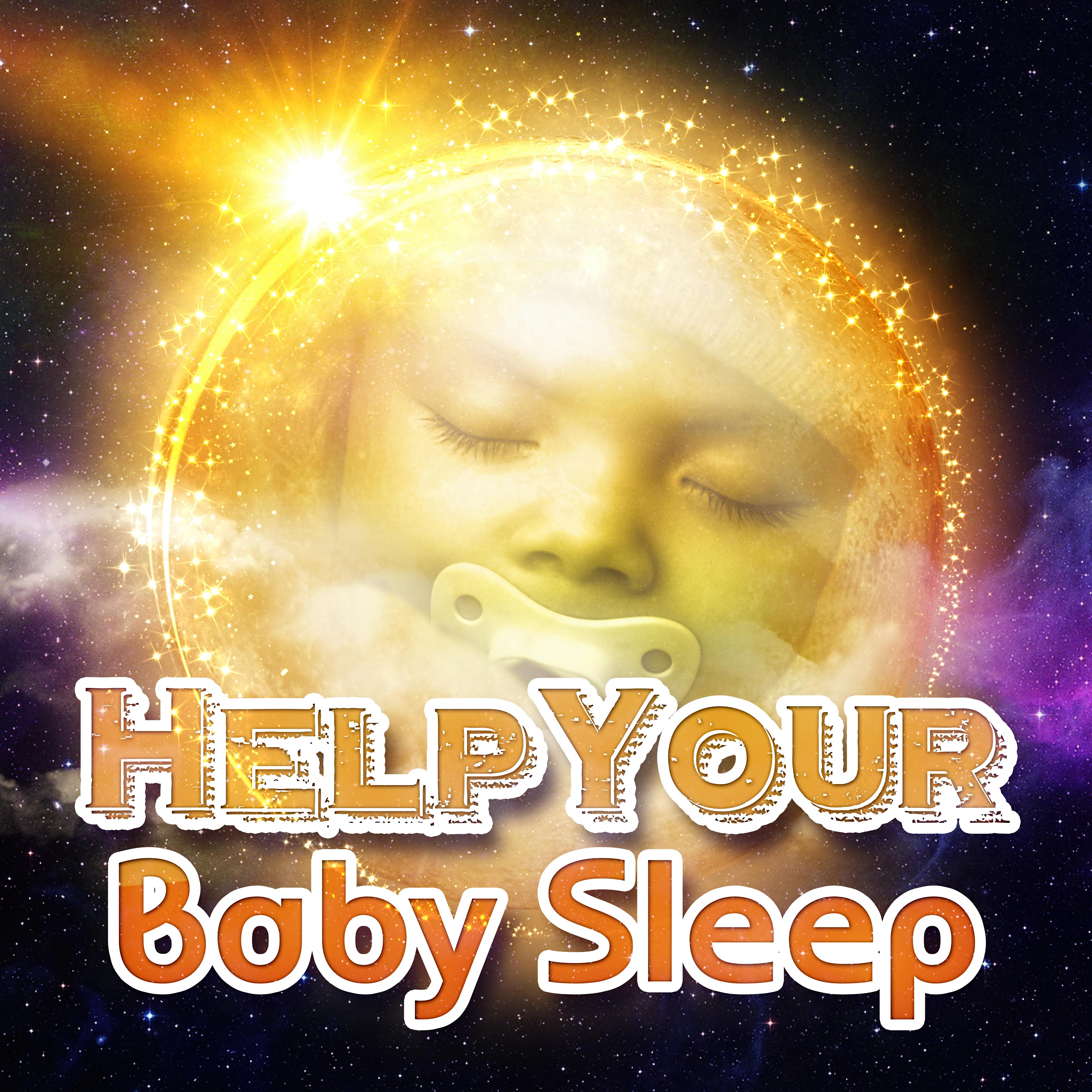Help Your Baby Sleep  Lullaby for Deep Sleep, Relaxation  Massage, White Noise to Calm Down, Stop Crying Baby, Bedtime Music, Background Music, Nature Sounds