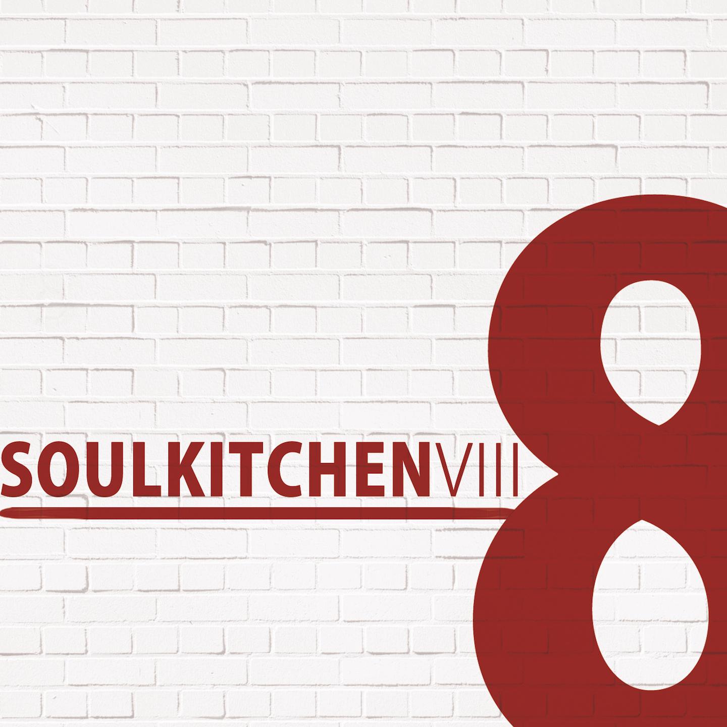 Soulkitchen VIII