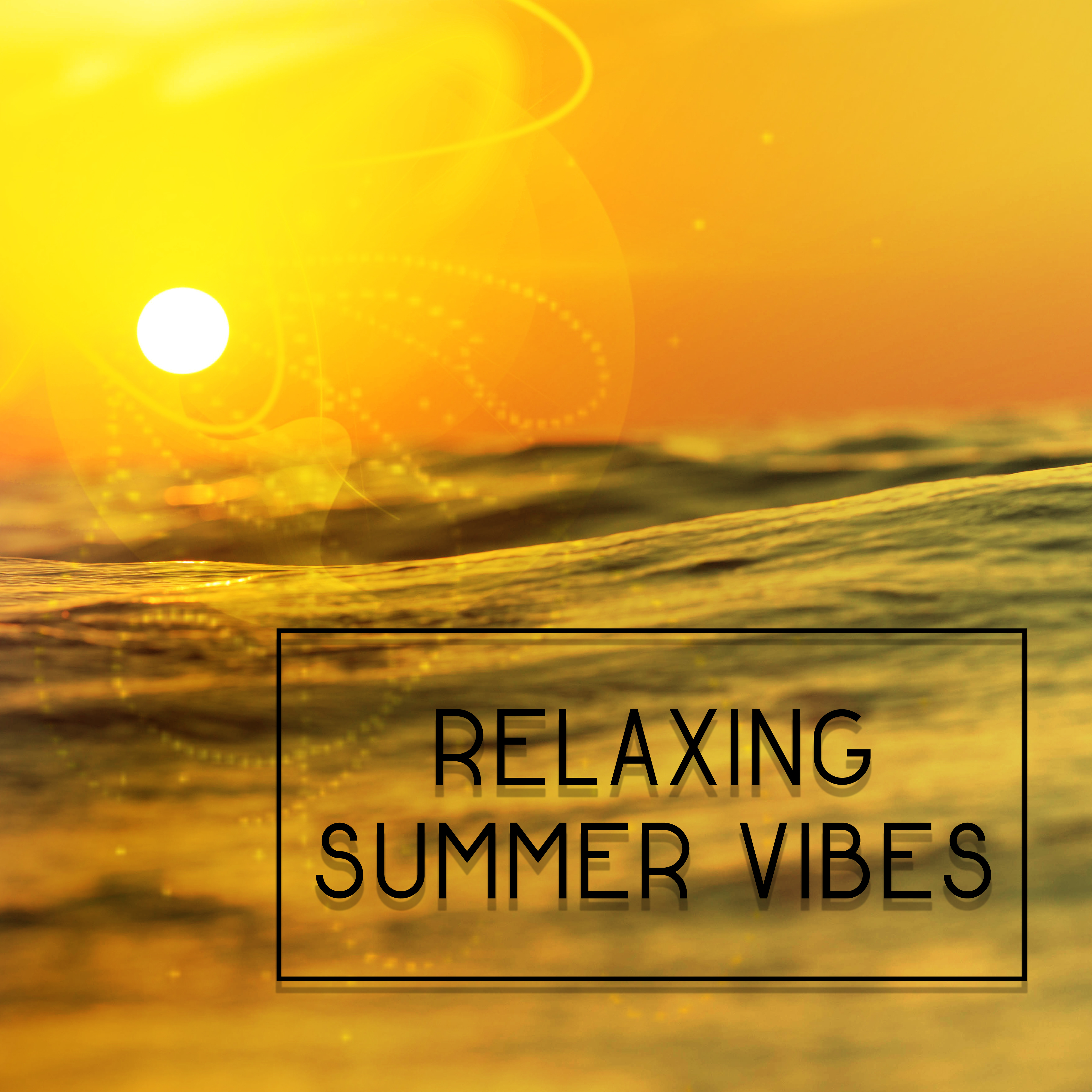 Relaxing Summer Vibes  Soothing Chill Out, Beach Lounge, Tropical Island, Inner Harmony