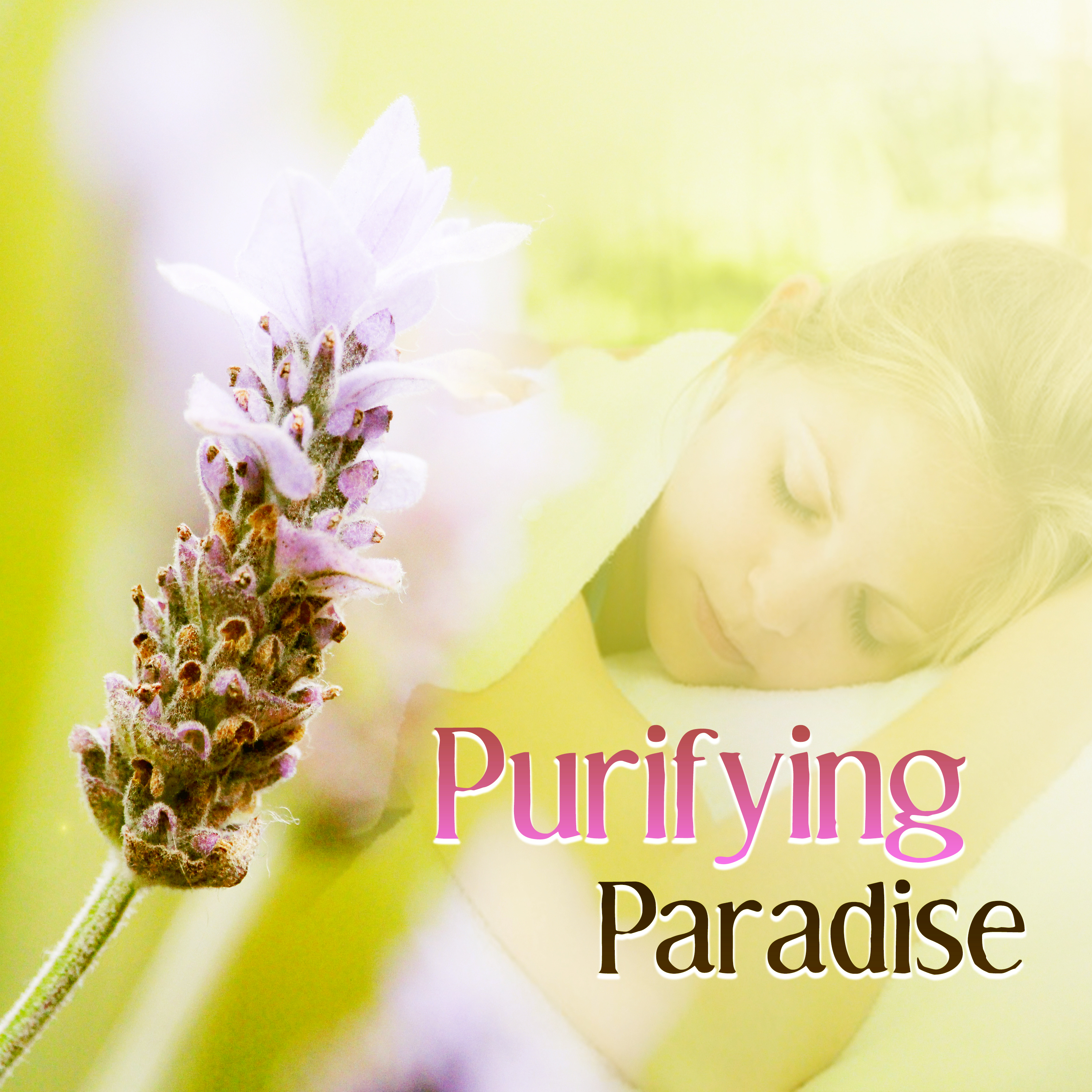 Purifying Paradise - Herbal Masks, Wonder Treatments, Gentle Sounds, Interesting Music, Leisure Time, Cool Moments