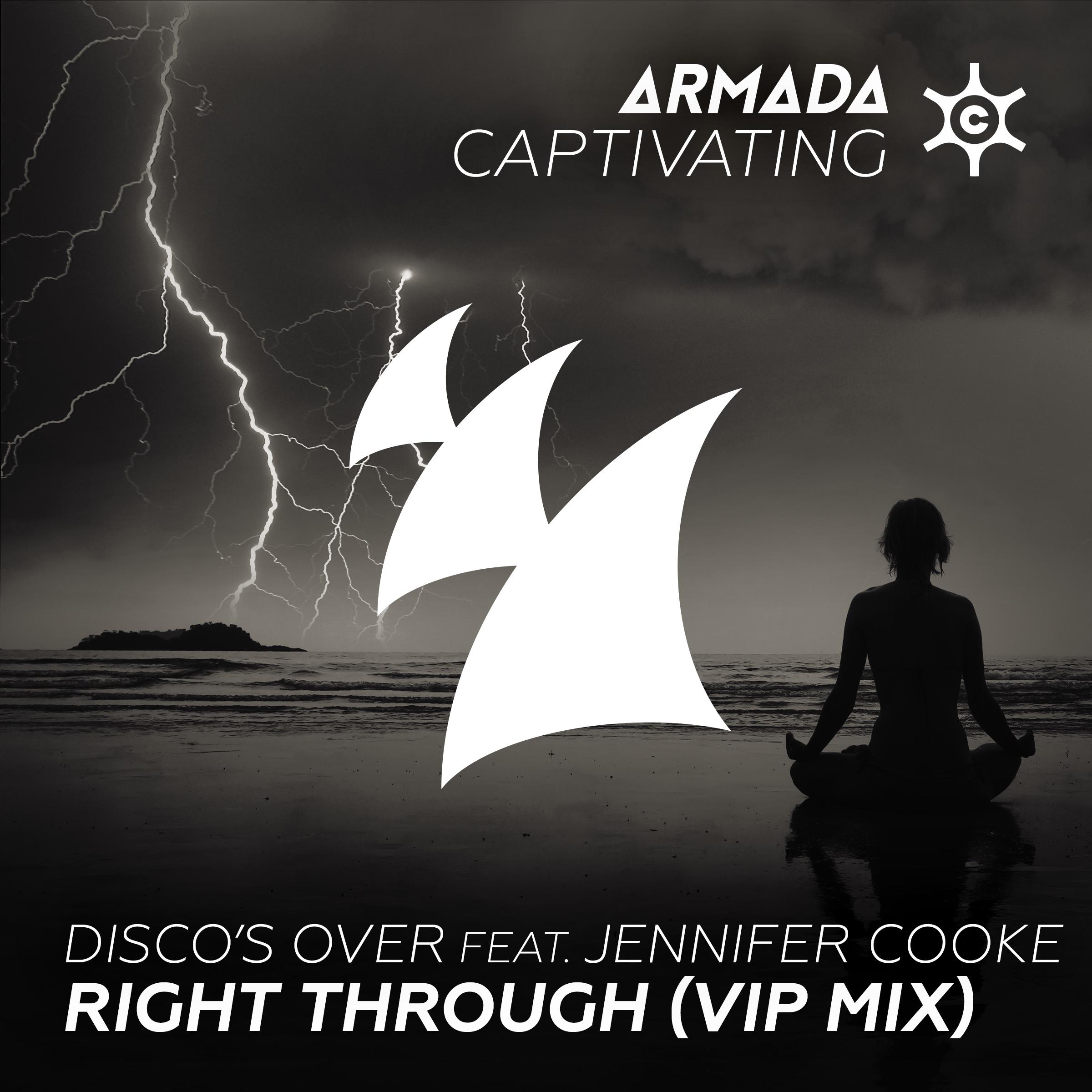 Right Through (Disco's Over Extended VIP Mix)