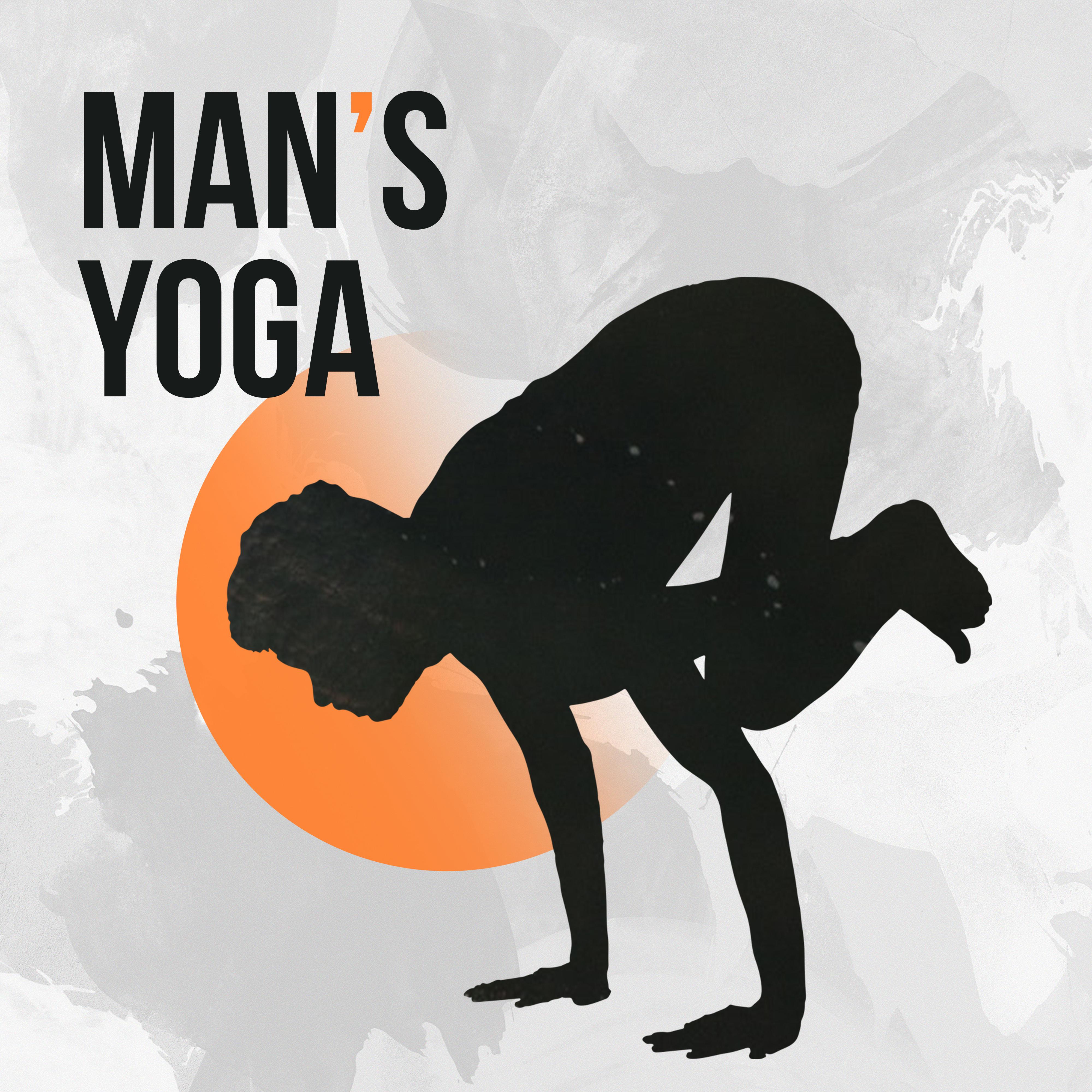 Men' s Yoga: Music for Men to Exercise and Practice Yoga