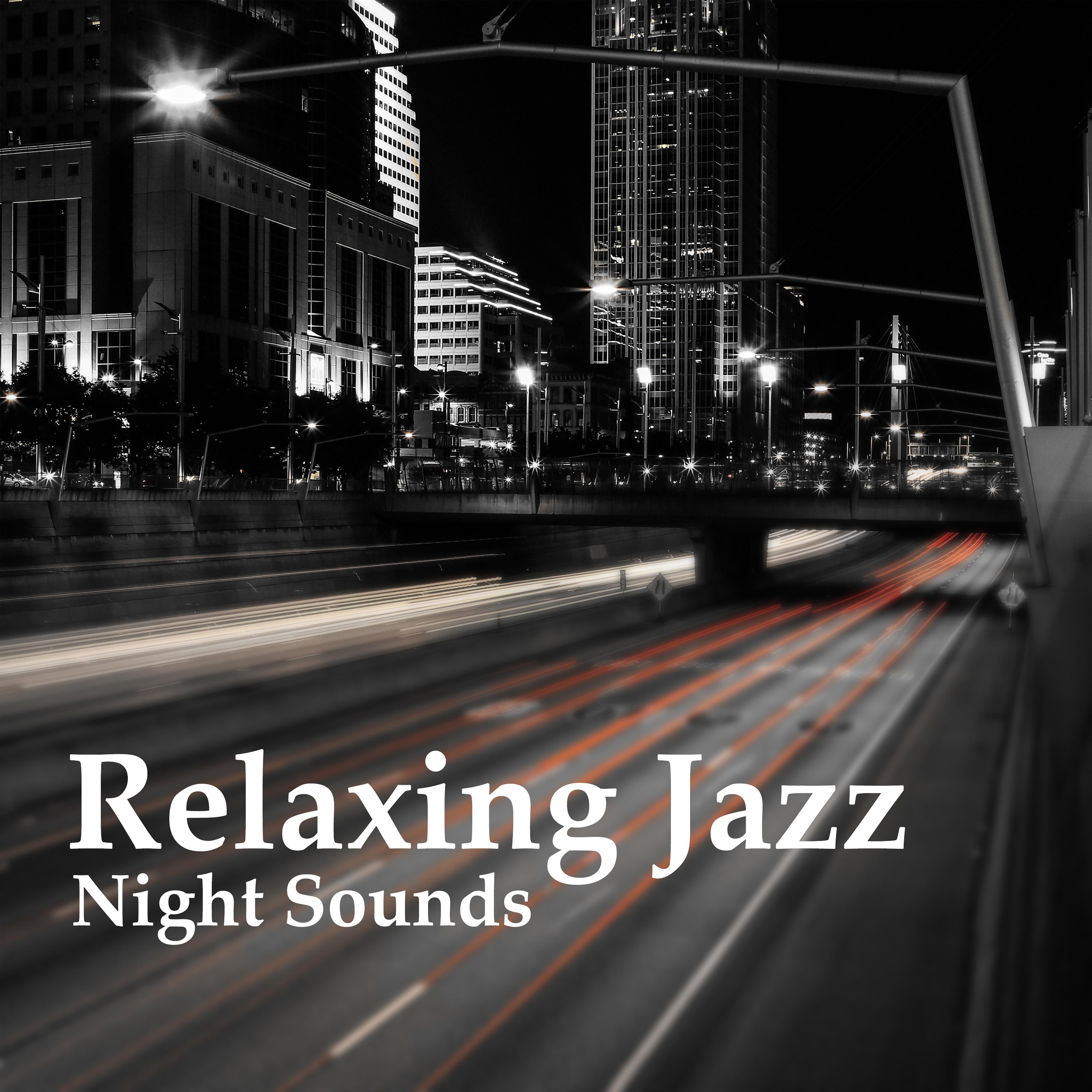 Relaxing Jazz Night Sounds  Smooth Jazz, Relaxing Piano Bar, Night Jazz Club, Chilled Music, Moonlight Jazz
