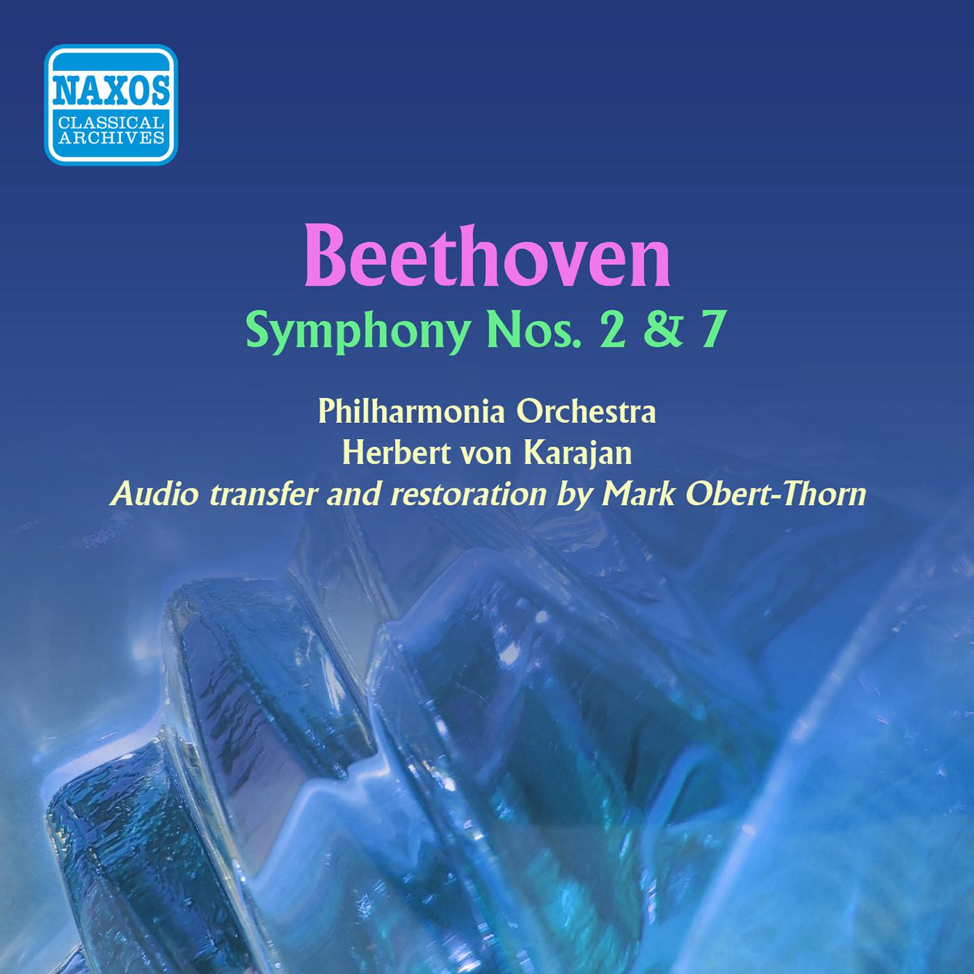 BEETHOVEN, L. van: Symphonies Nos. 2 and 7 (Philharmonia Orchestra, Karajan) (1951, 1953)