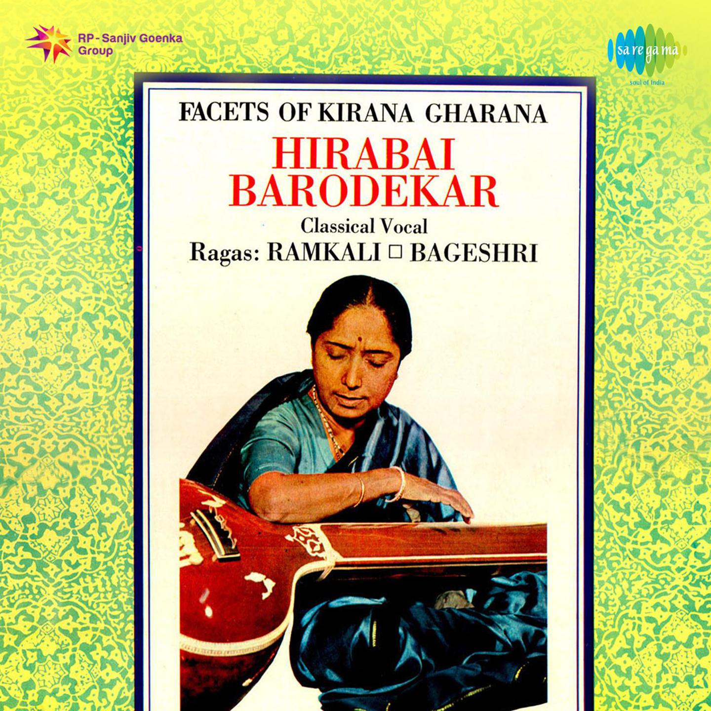 Facets Of Kirana Gharana Hirabai Barodekar