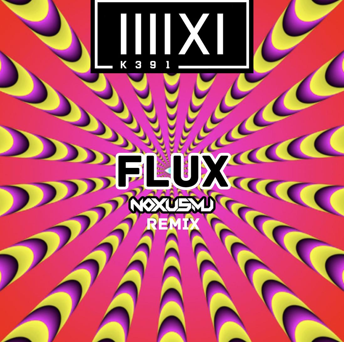 Flux (NOXMU Bootleg)