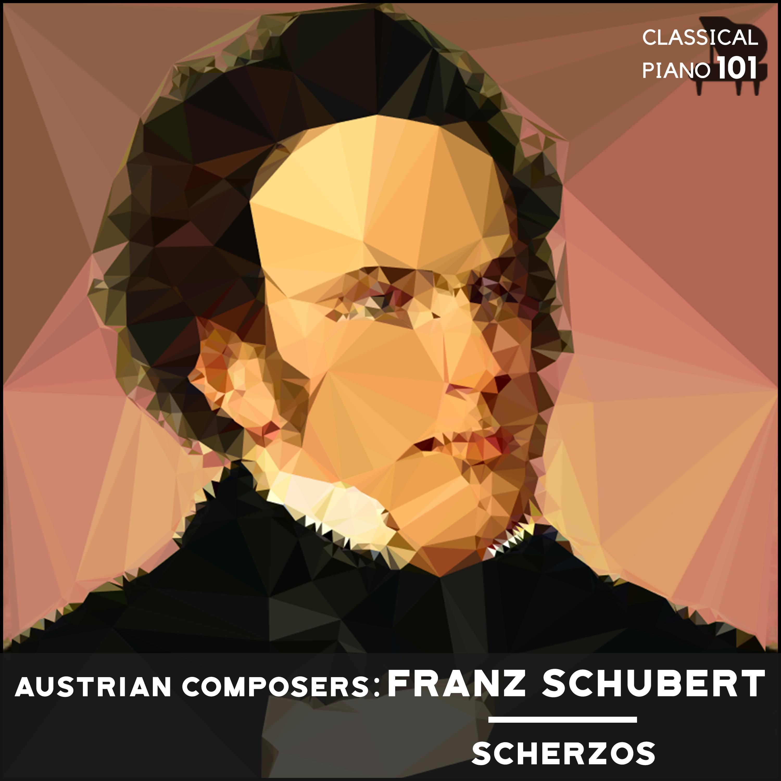 Austrian Composers: Franz Schubert Scherzos