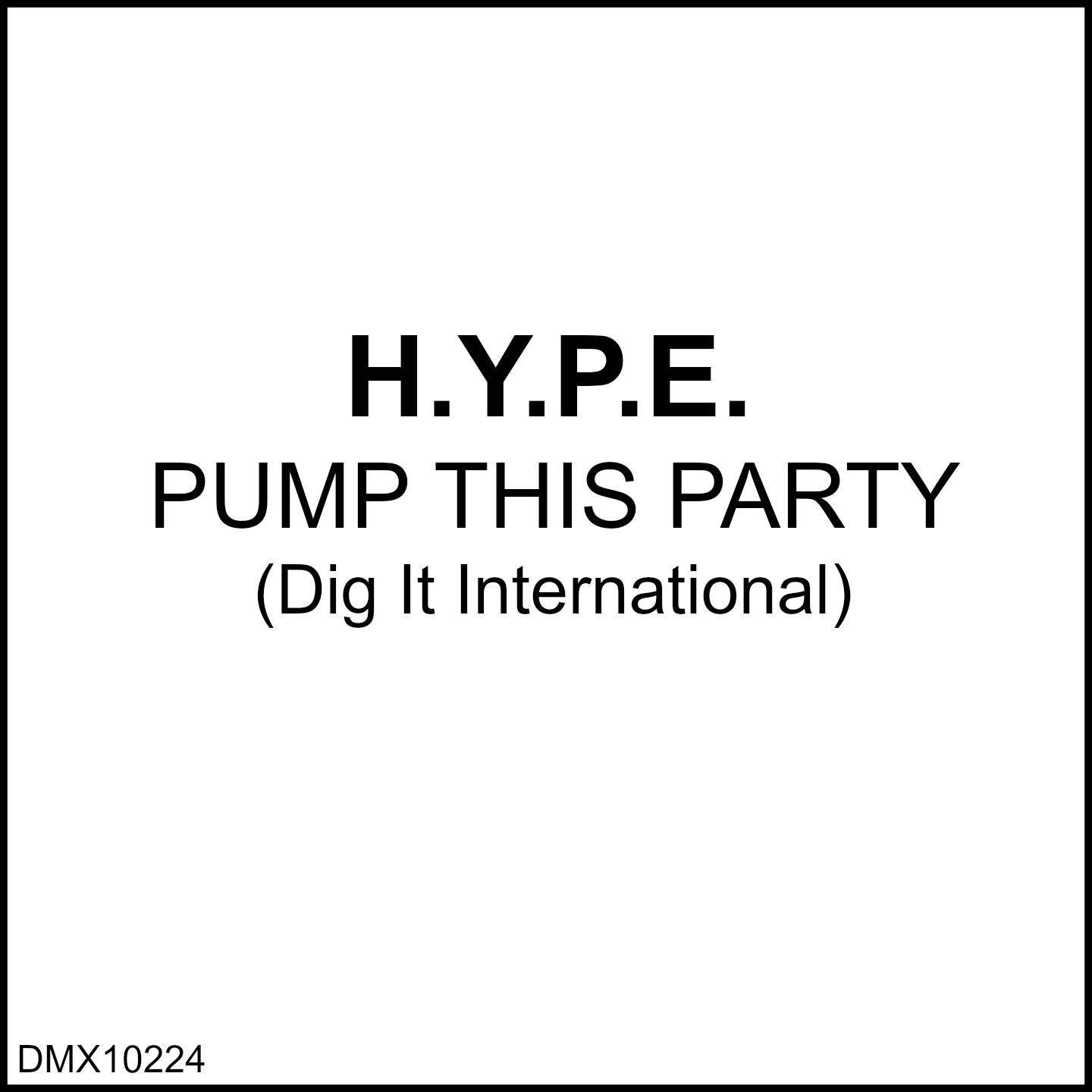 Pump This Party (H.y.p.e.r.)