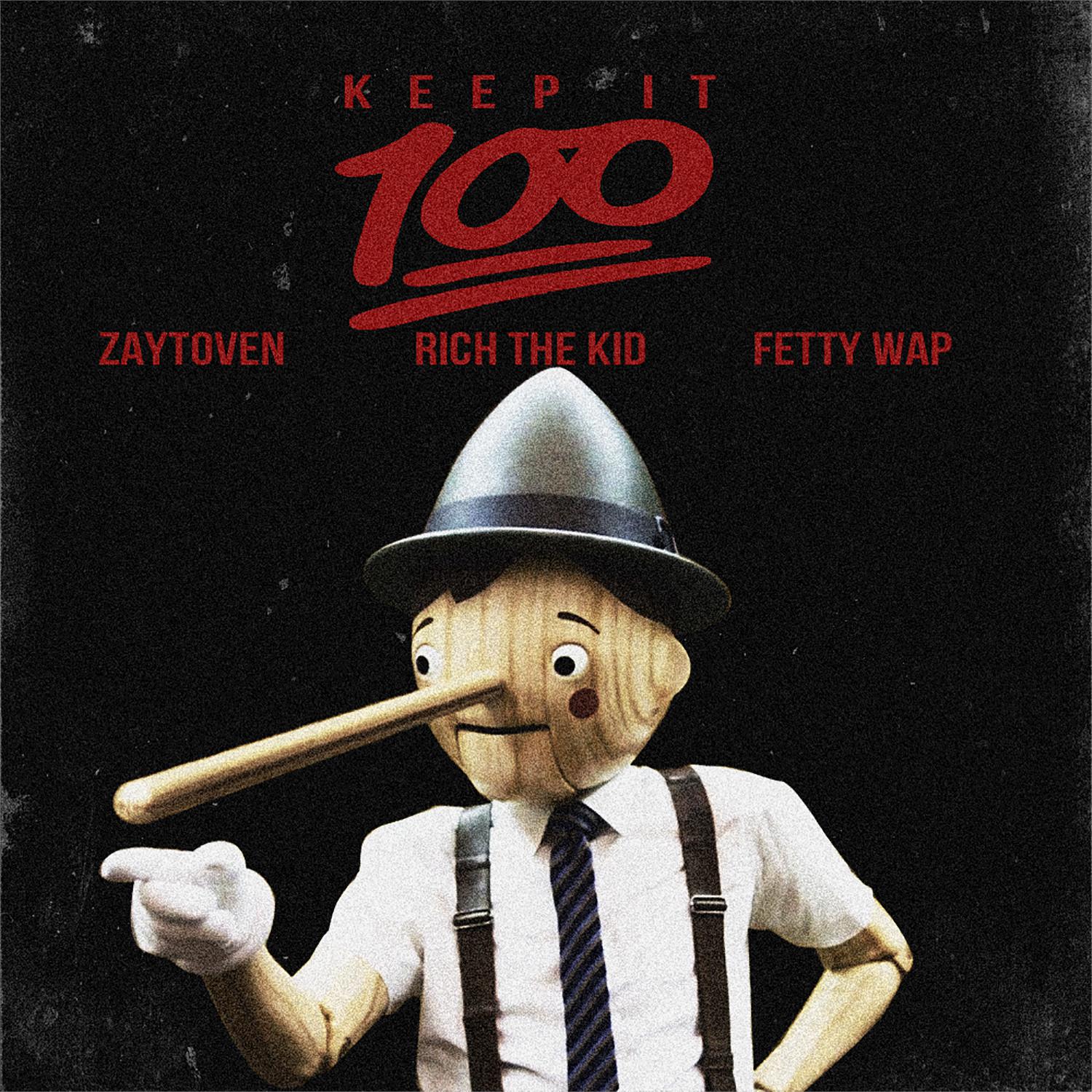 Keep It 100 (feat. Rich the Kid, Fetty Wap)