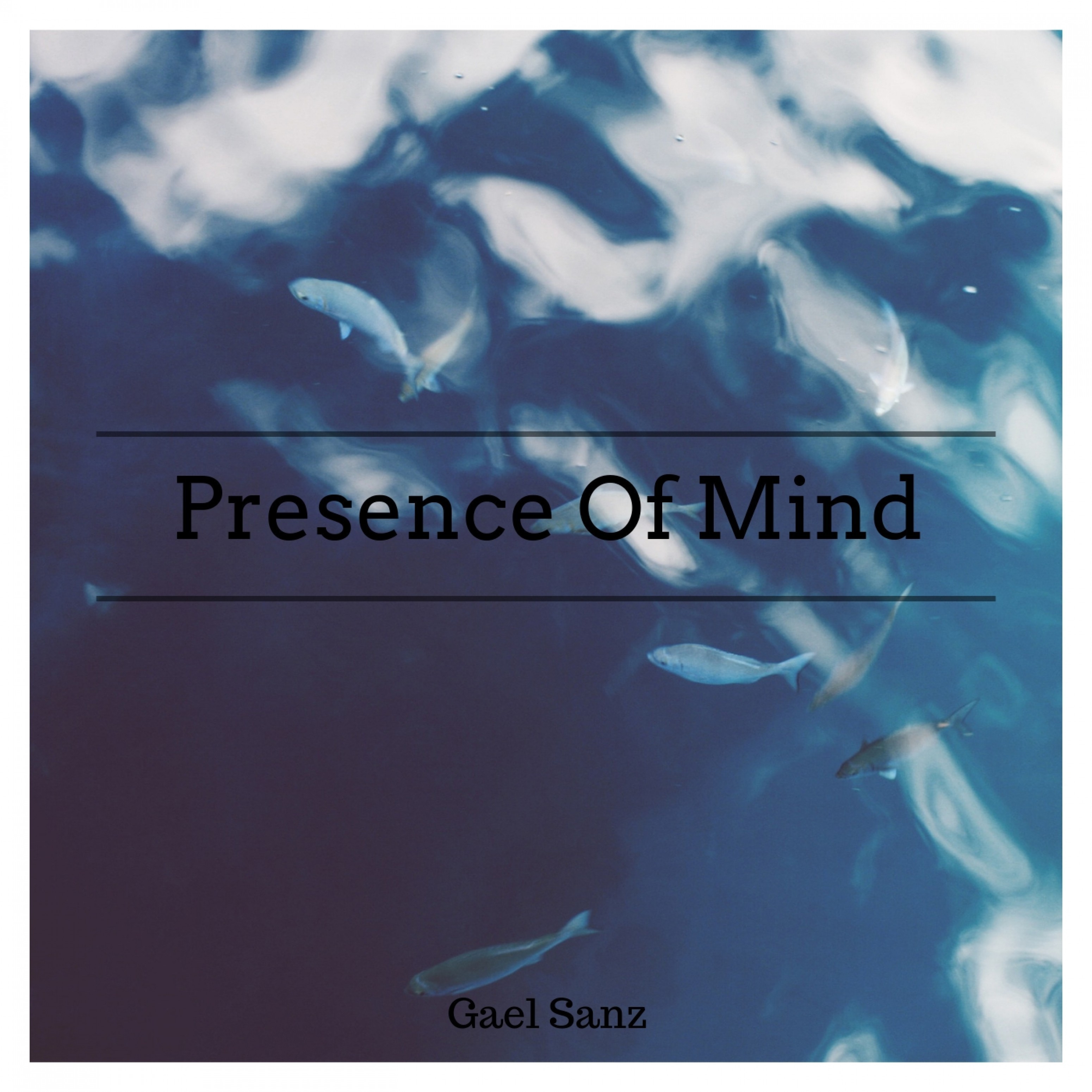 Presence of Mind