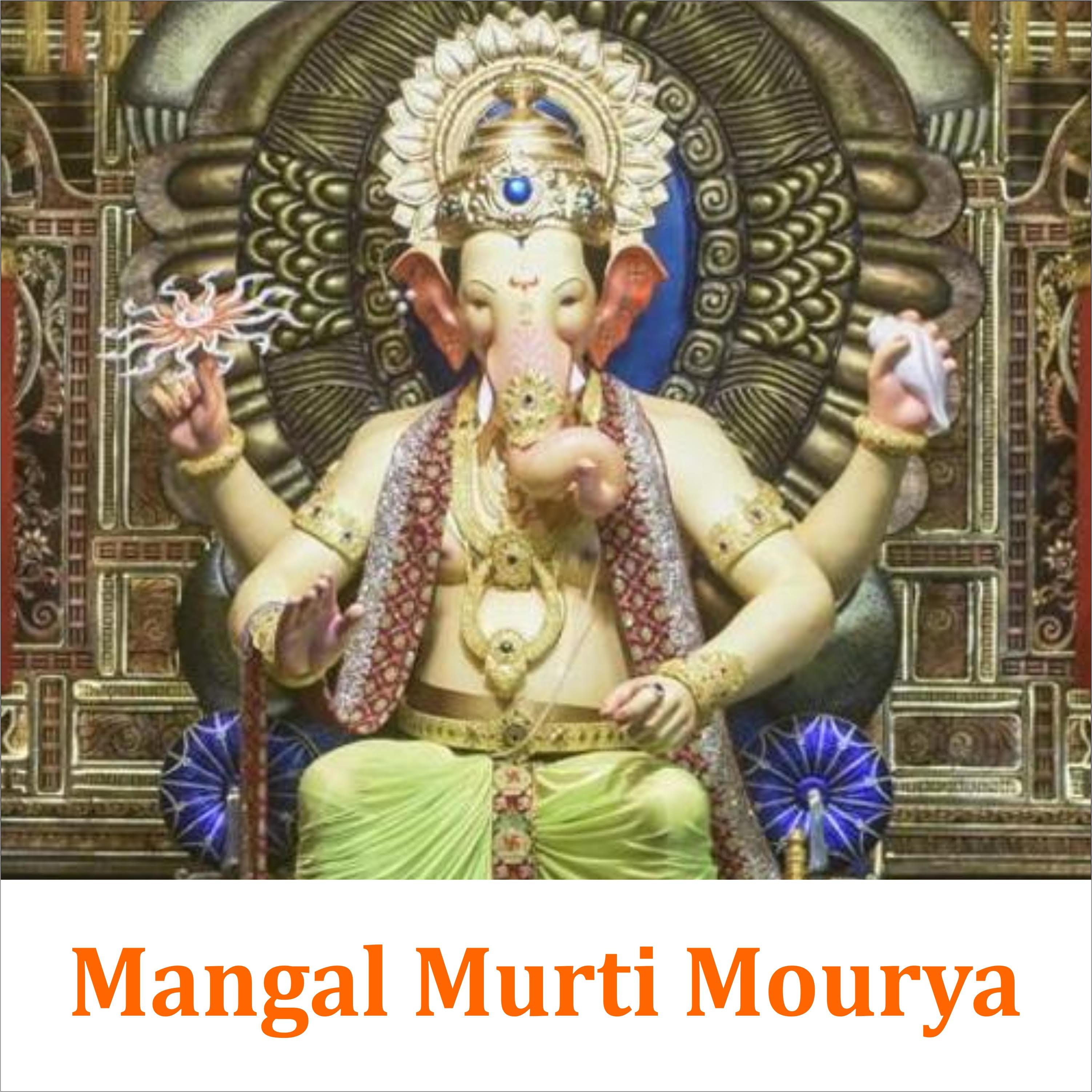 Mangal Murti Mourya