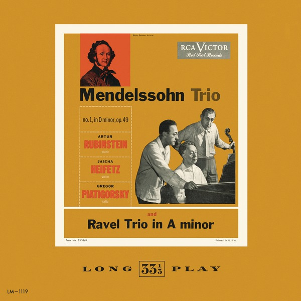 Ravel: Trio in A minor; Mendelssohn: Trio no. 1 in D minor, Op. 49