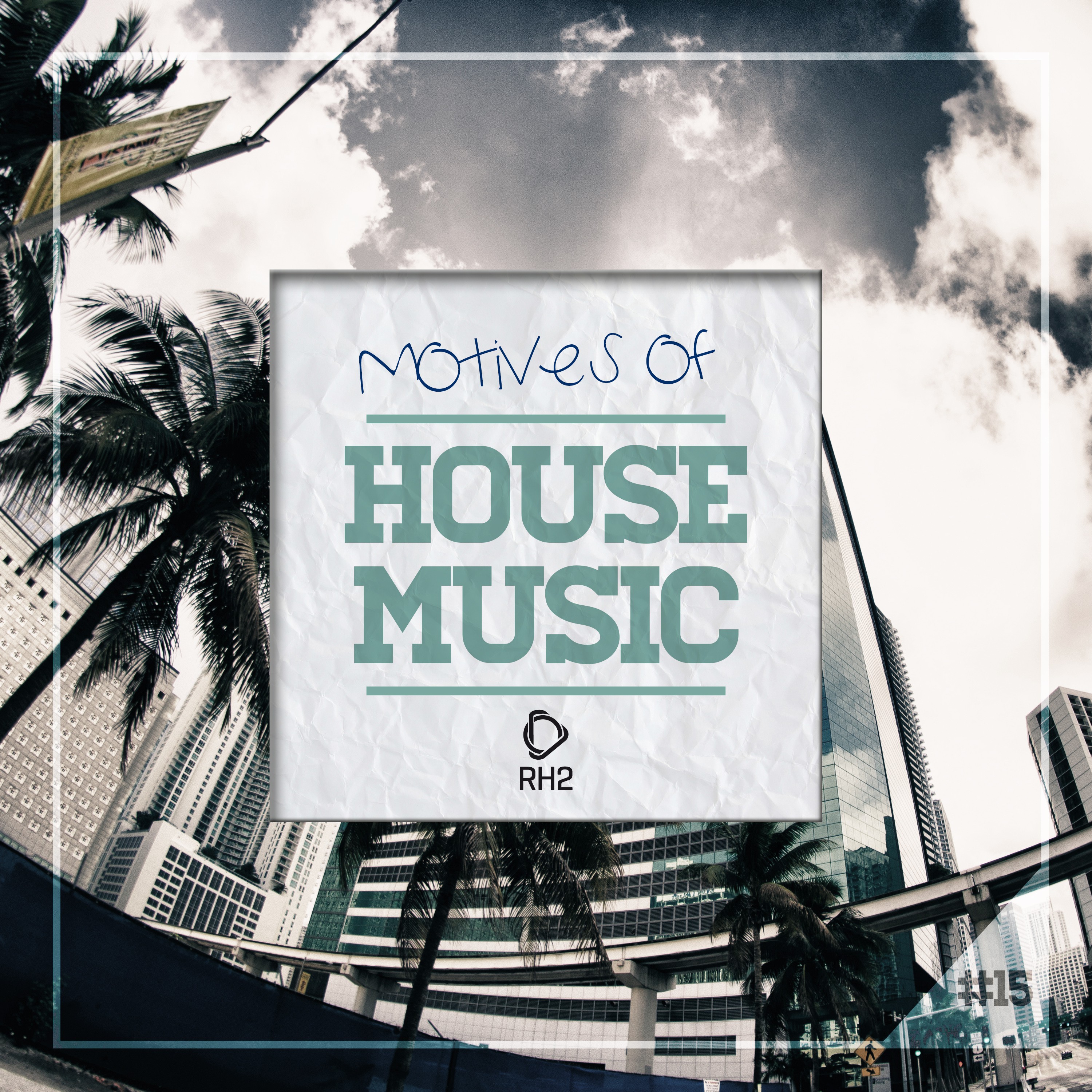 Motives of House Music, Vol. 15