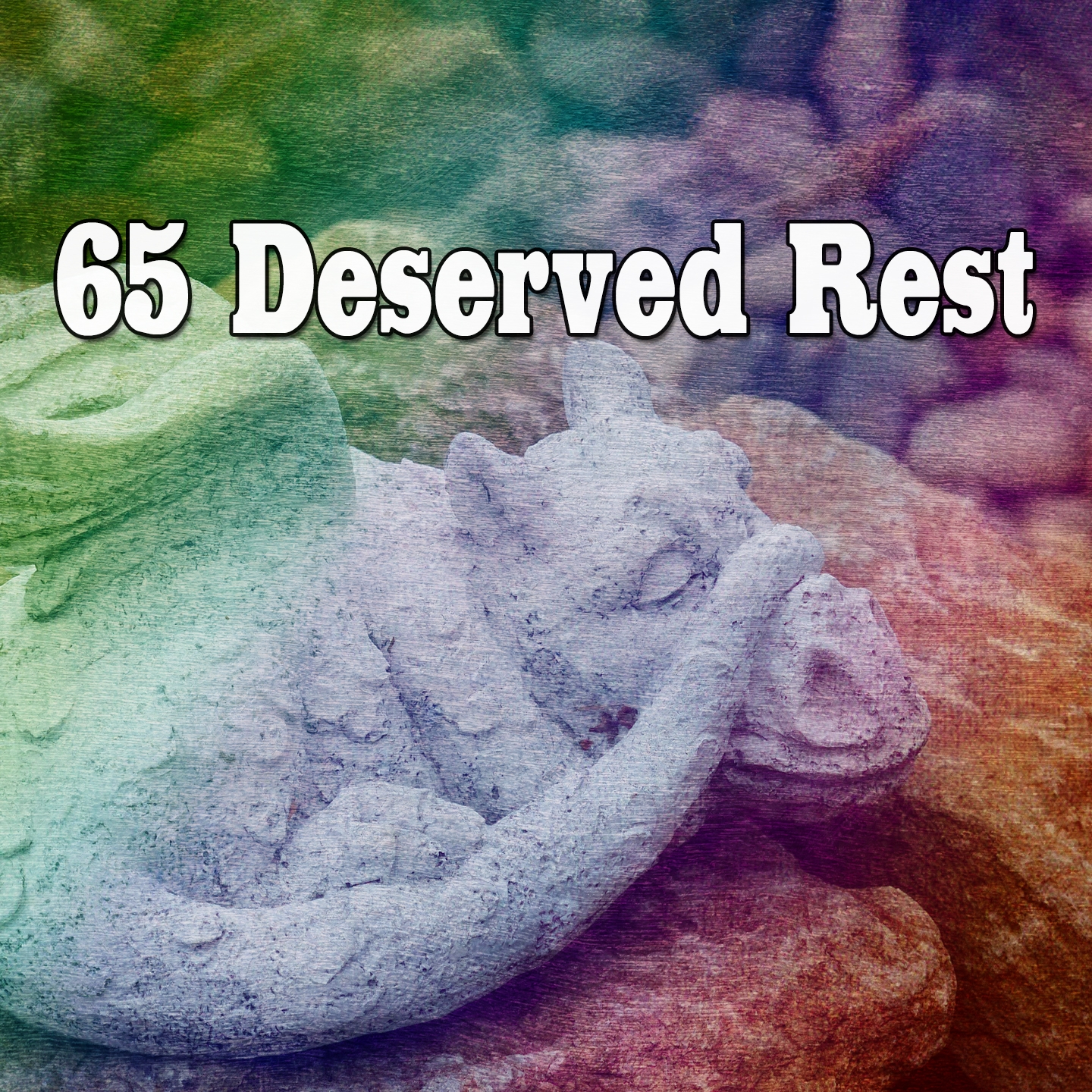 65 Deserved Rest