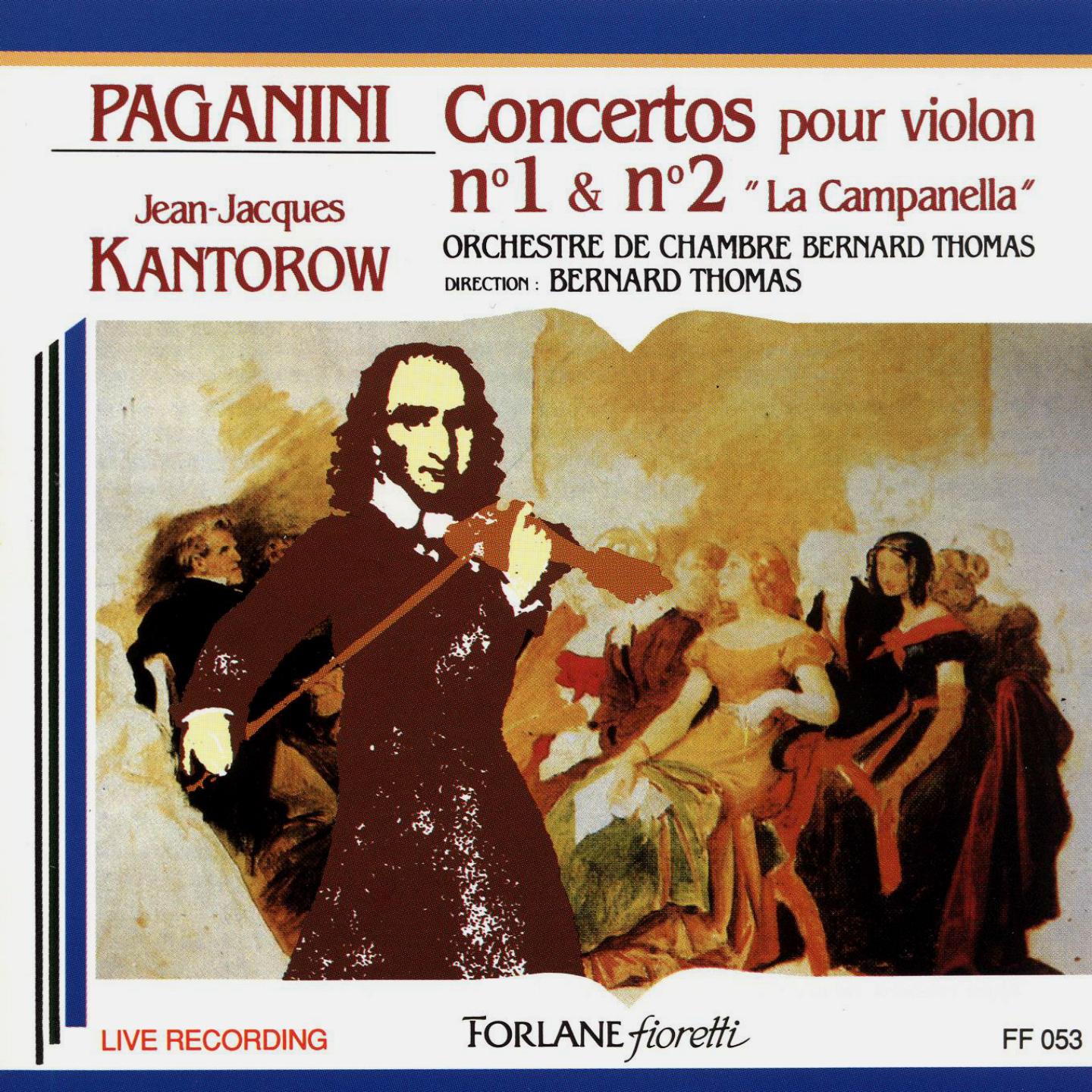 Paganini: Violin Concertos Nos. 1 - 2, Op. 6 & 7