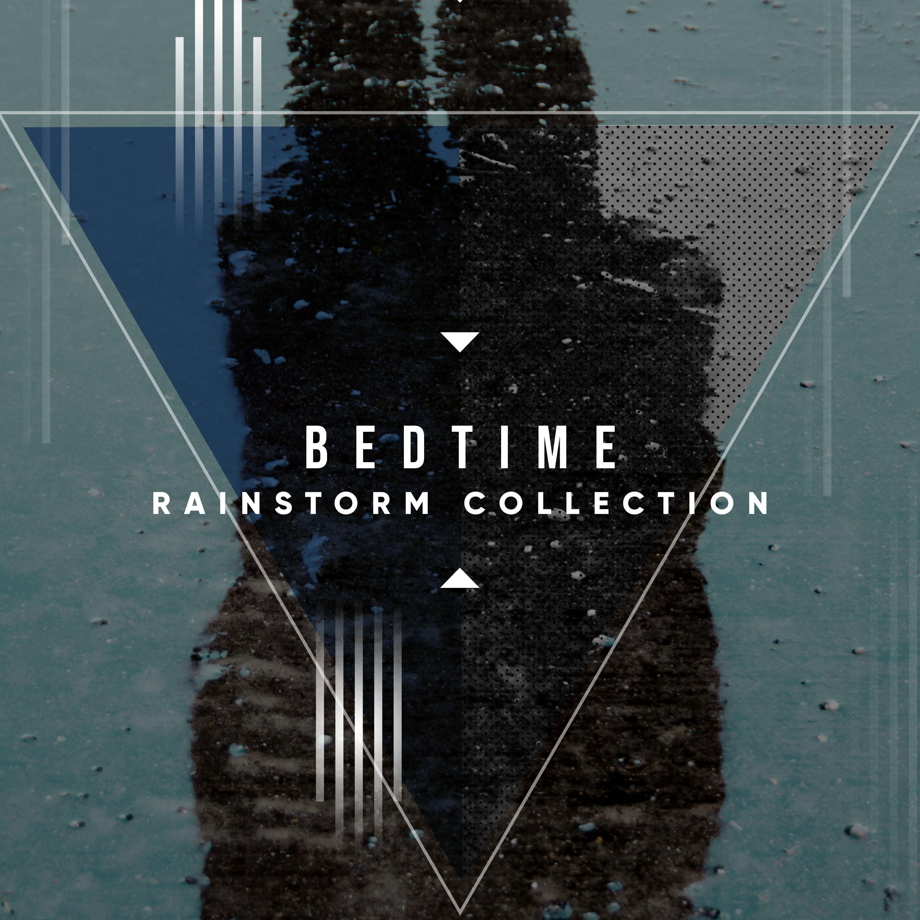 #2018 Bedtime Rainstorm Collection