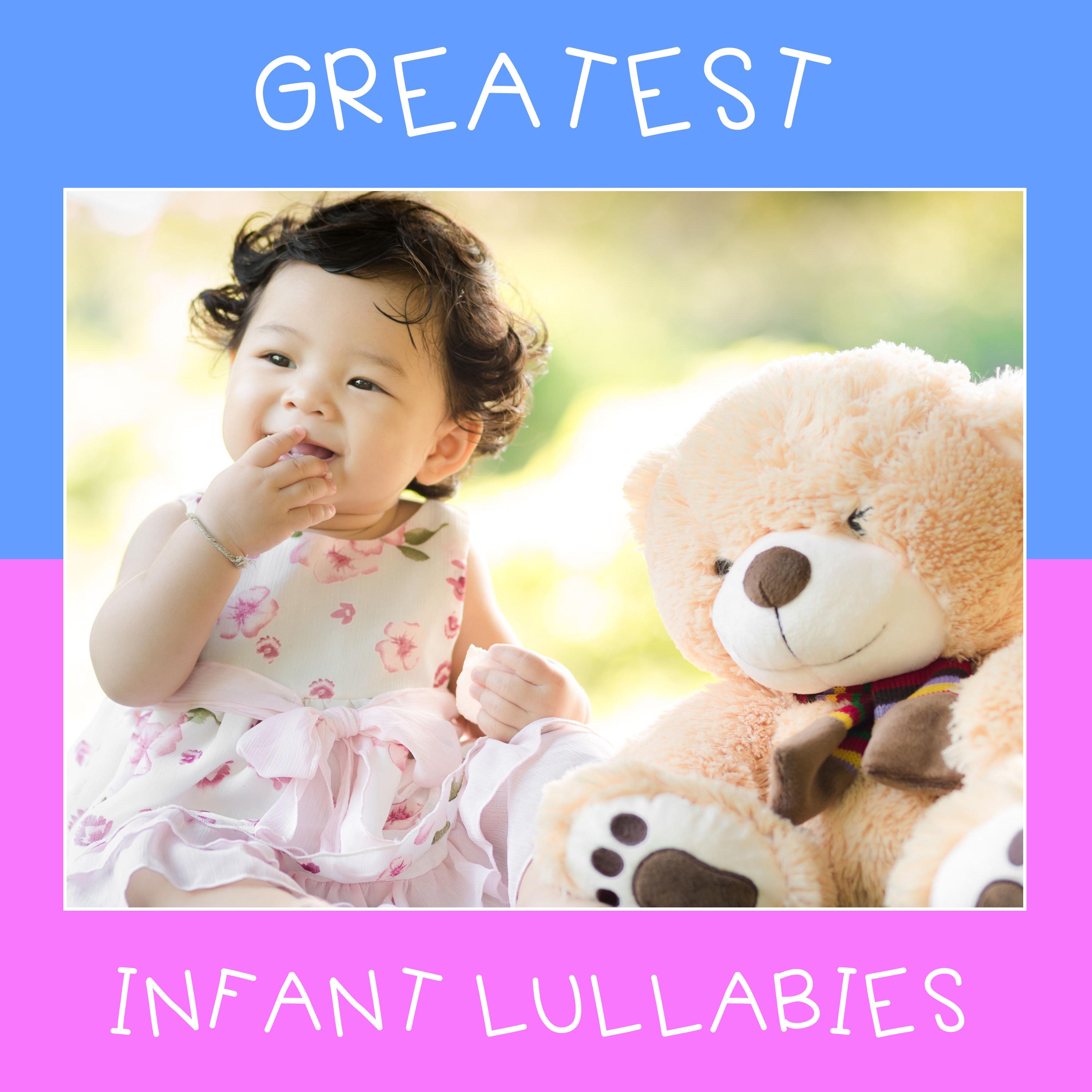 #2018 Greatest Infant Lullabies