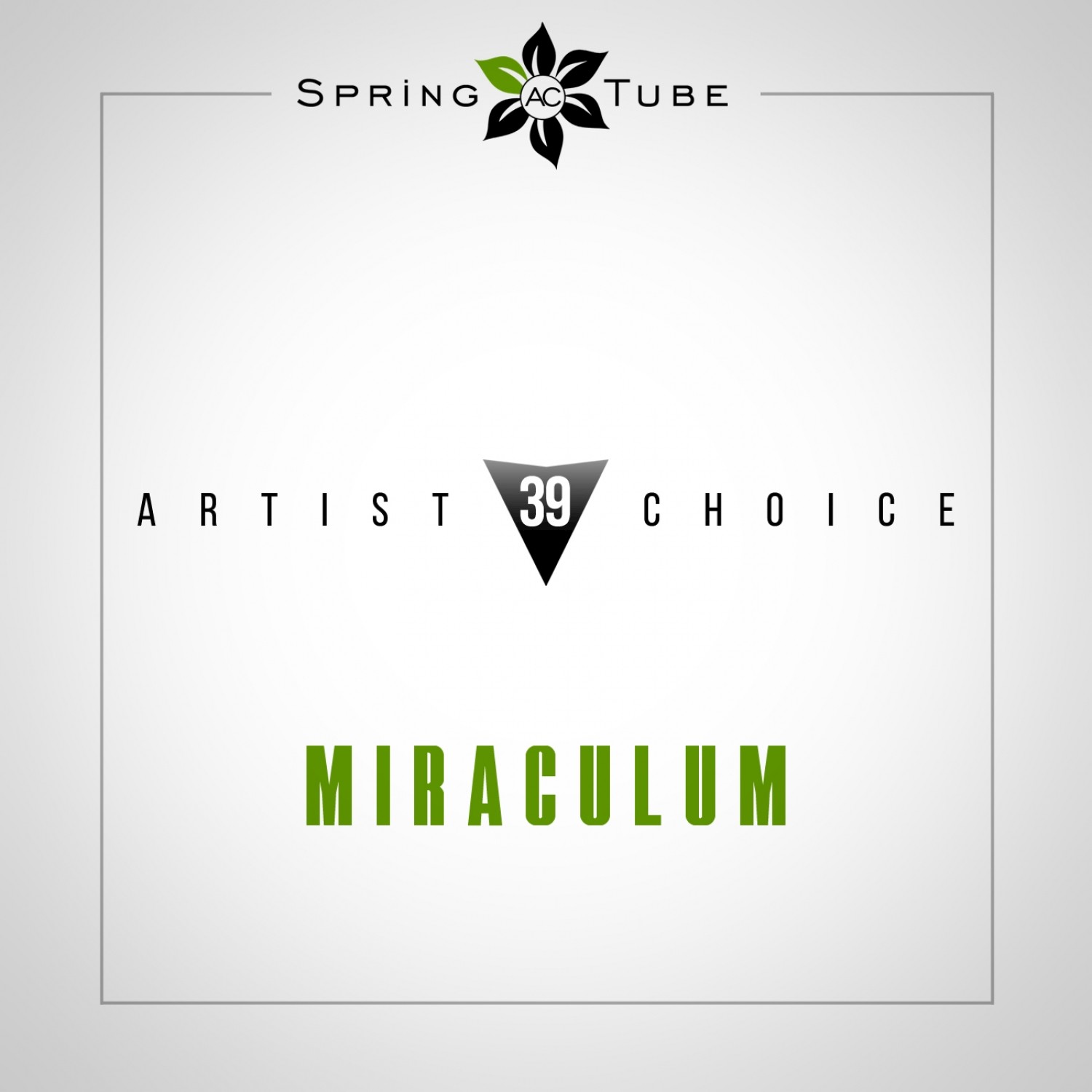 Artist Choice 039. Miraculum