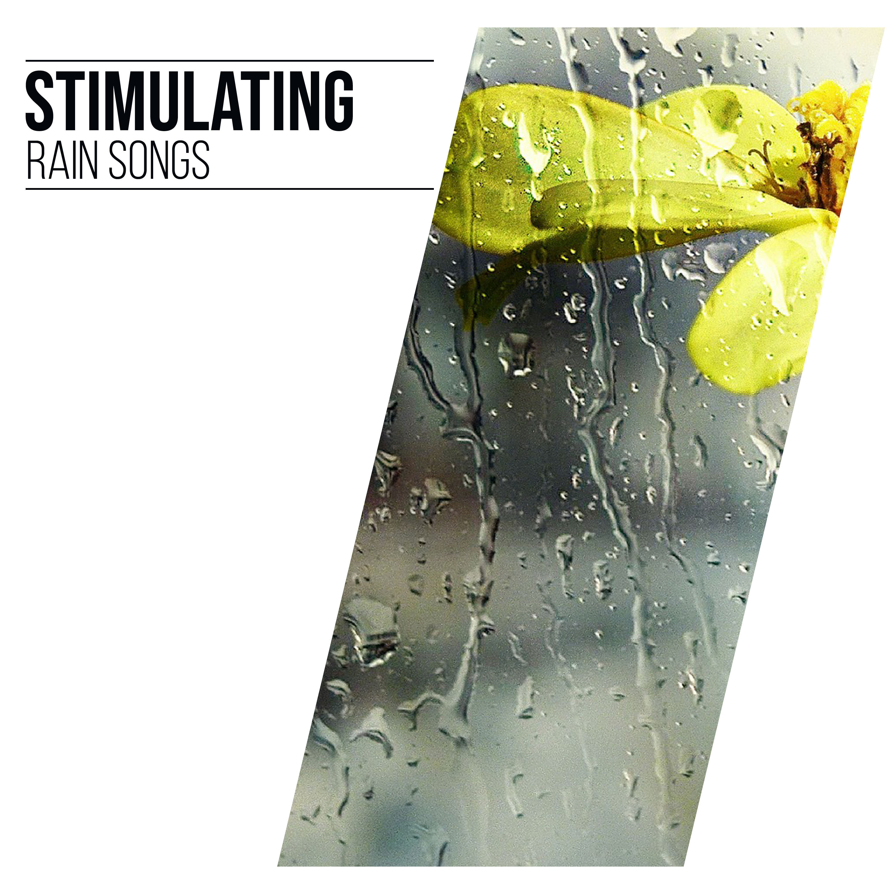 #18 Stimulating Rain Songs
