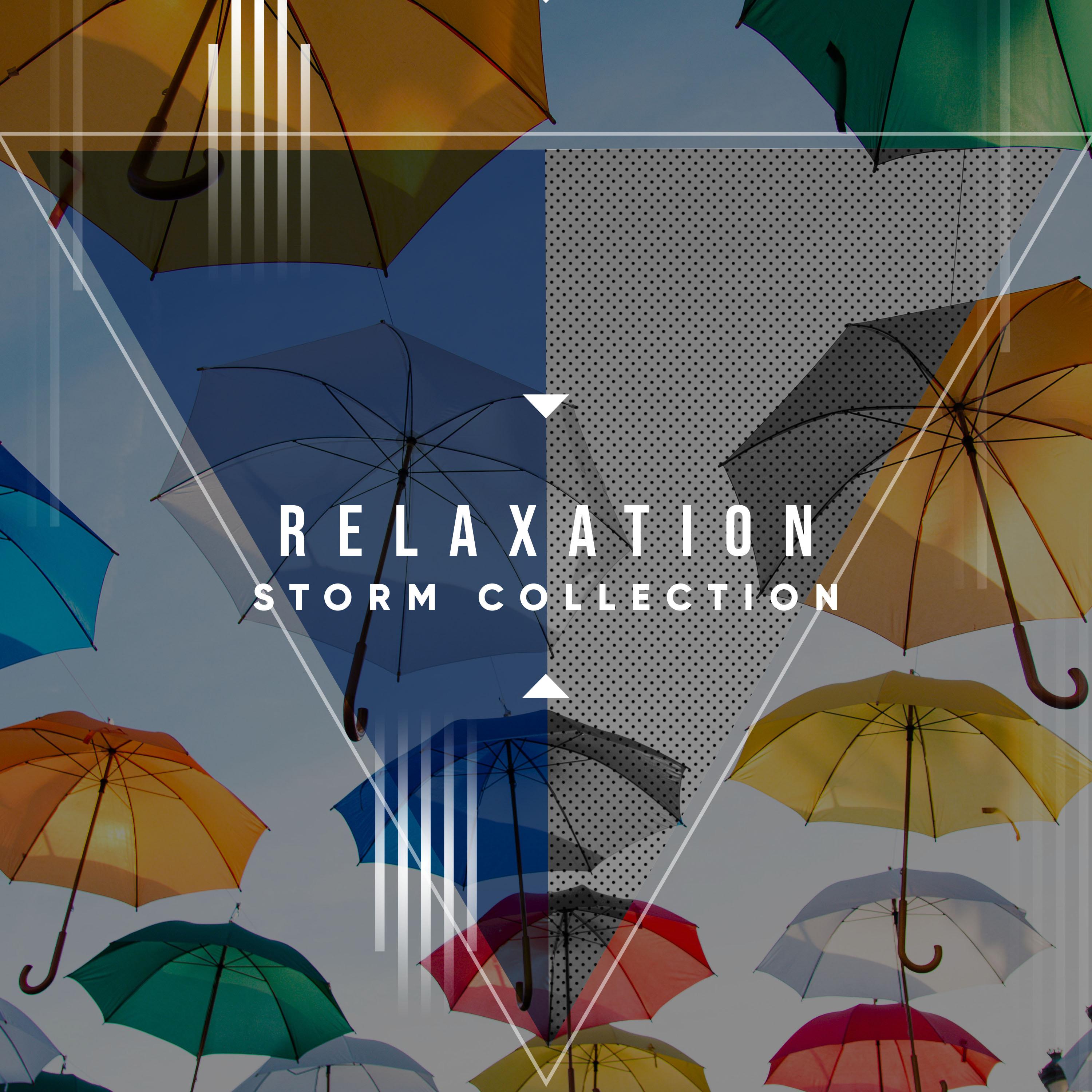 #15 Relaxation Storm Collection
