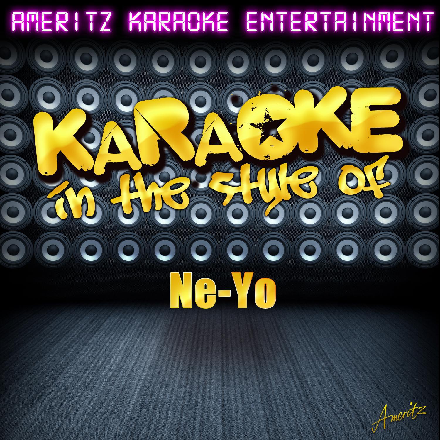 Never Knew I Needed (In the Style of Ne-Yo) [Karaoke Version]