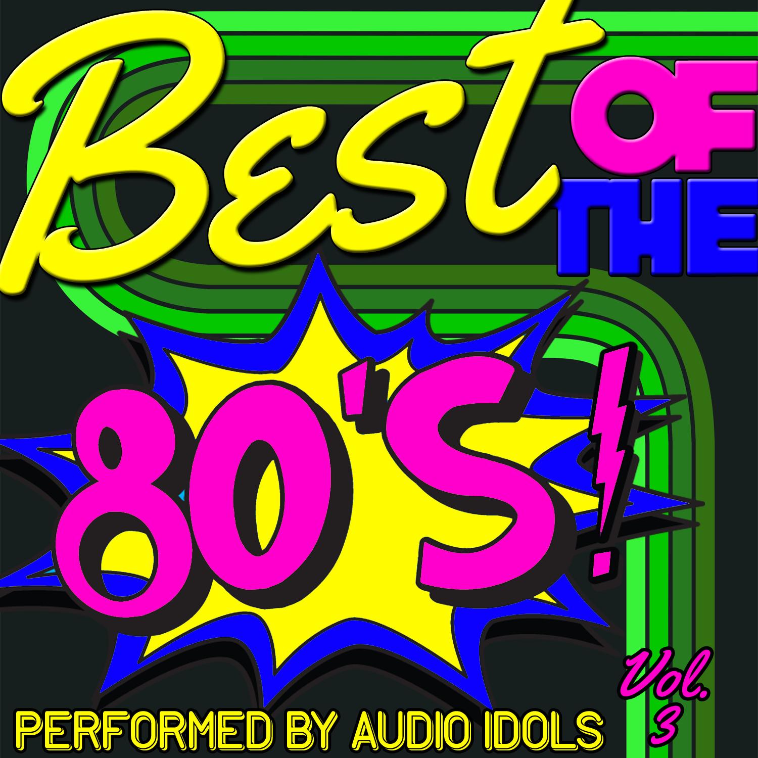 Best of the 80's Vol. 3