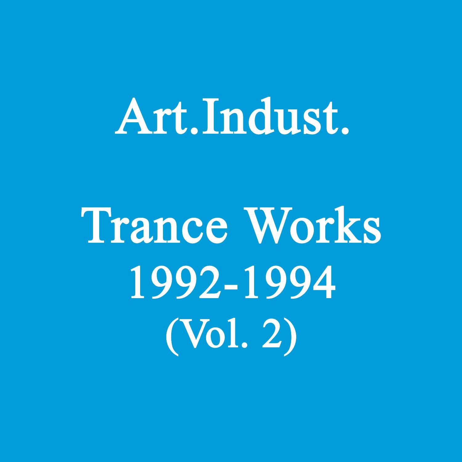 Trance Works 1992-1994 (Vol. 2)