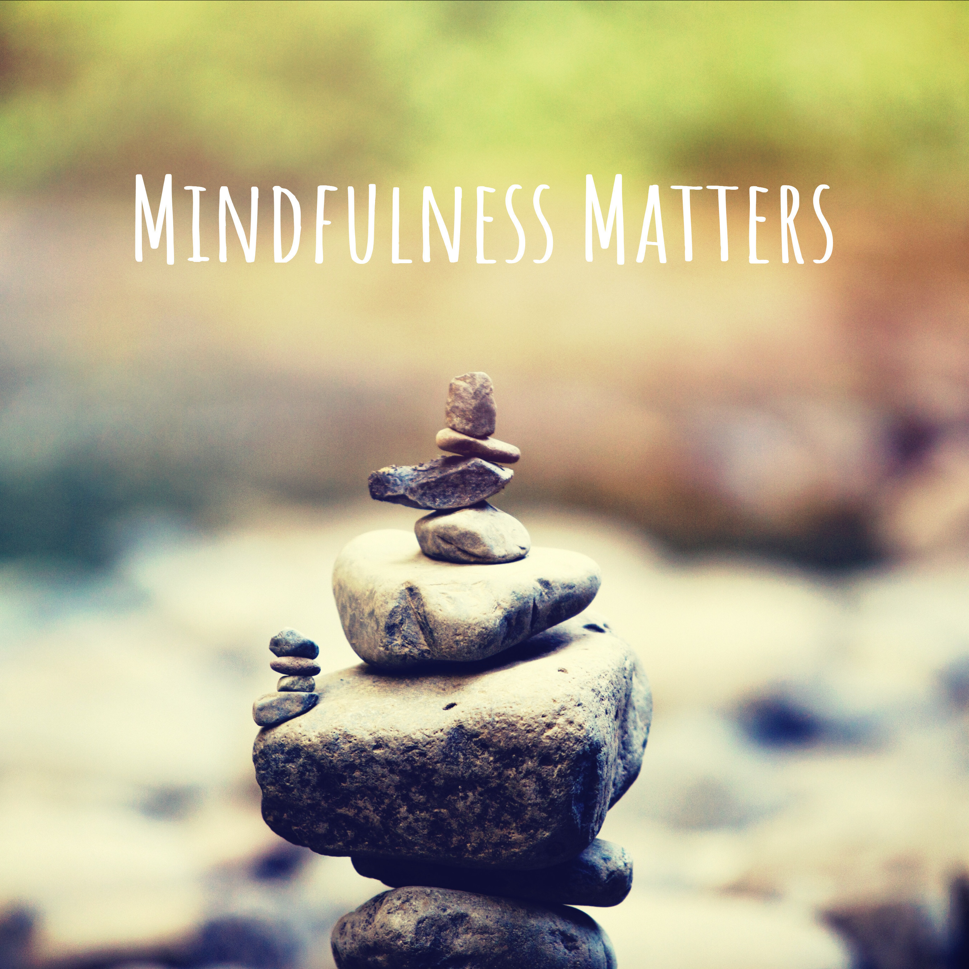 Mindfulness Matters