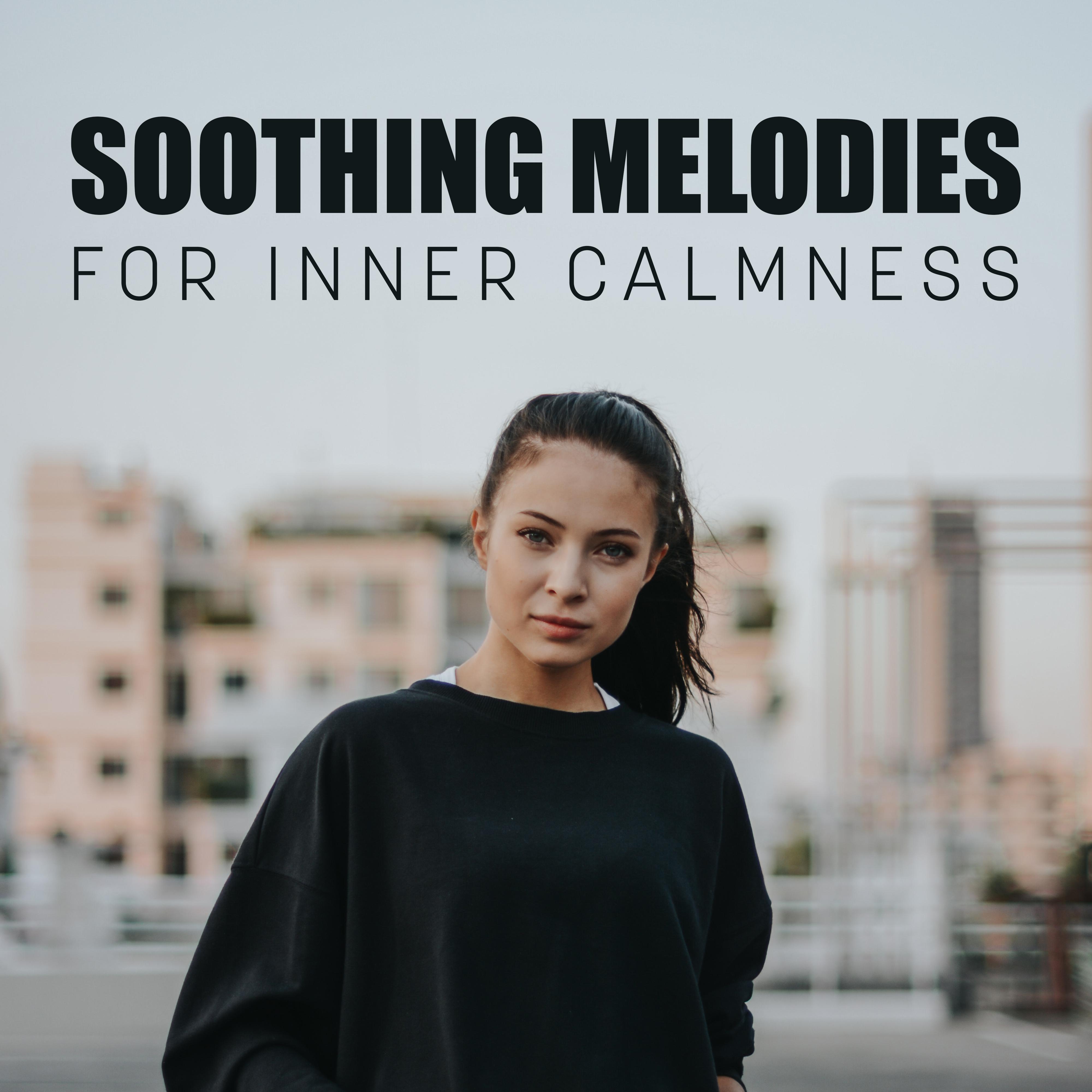 Soothing Melodies for Inner Calmness