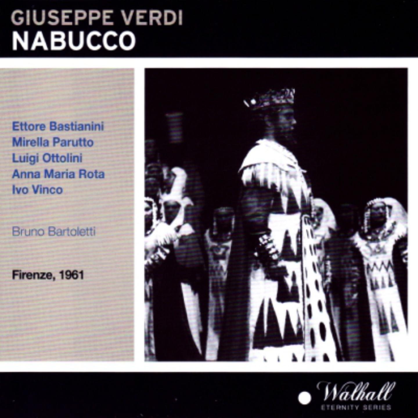 Nabucco: Act IV "L'idolo infranto"- Va': la palma del martirio