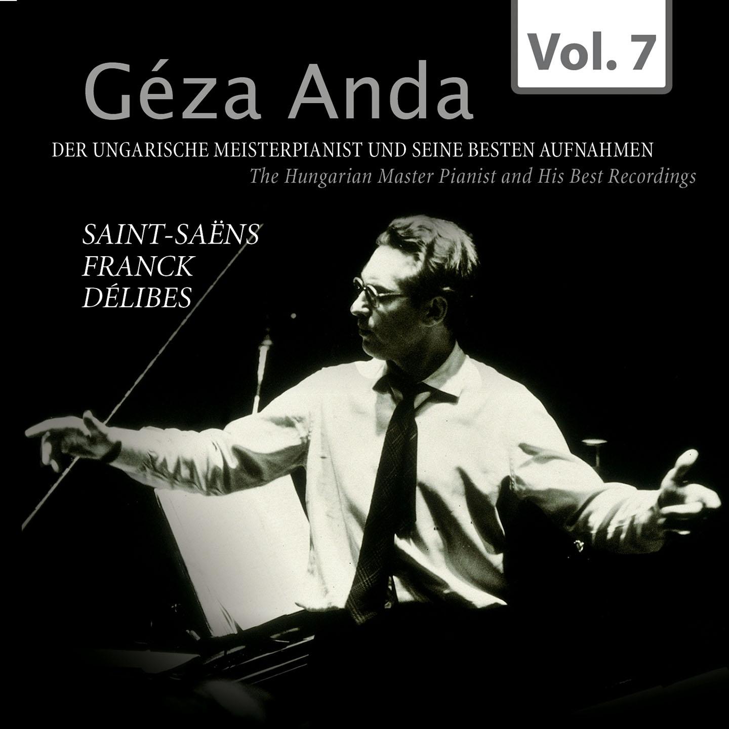 Ge za Anda: Die besten Aufnahmen des ungarischen Meisterpianisten, Vol. 7