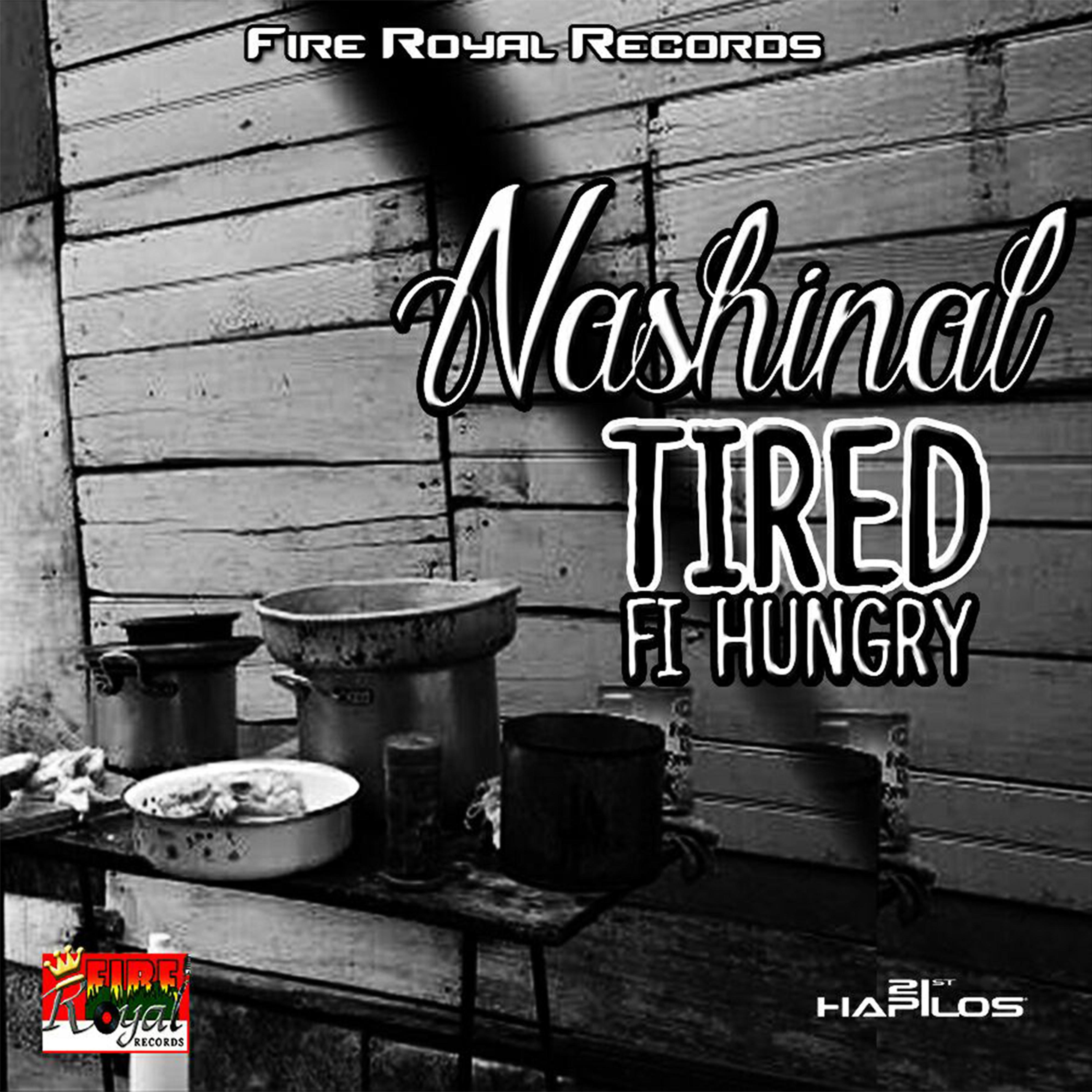 Tired Fi Hungry