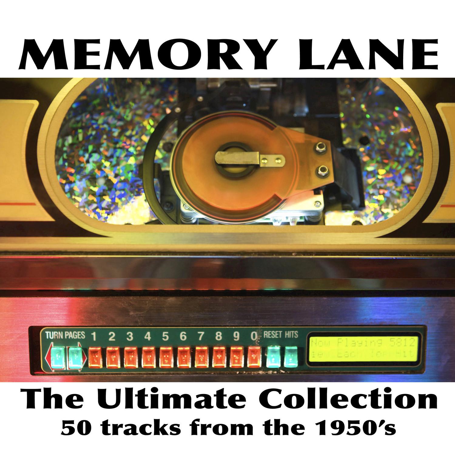 Memory Lane the Ultimate Collection 50 tracks from the 1950's