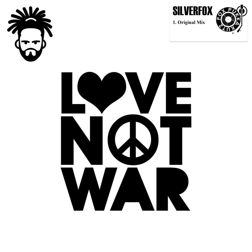 Love Not War