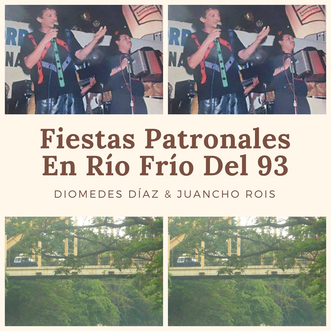 Fiestas Patronales en Ri o Fri o del 93 En Vivo