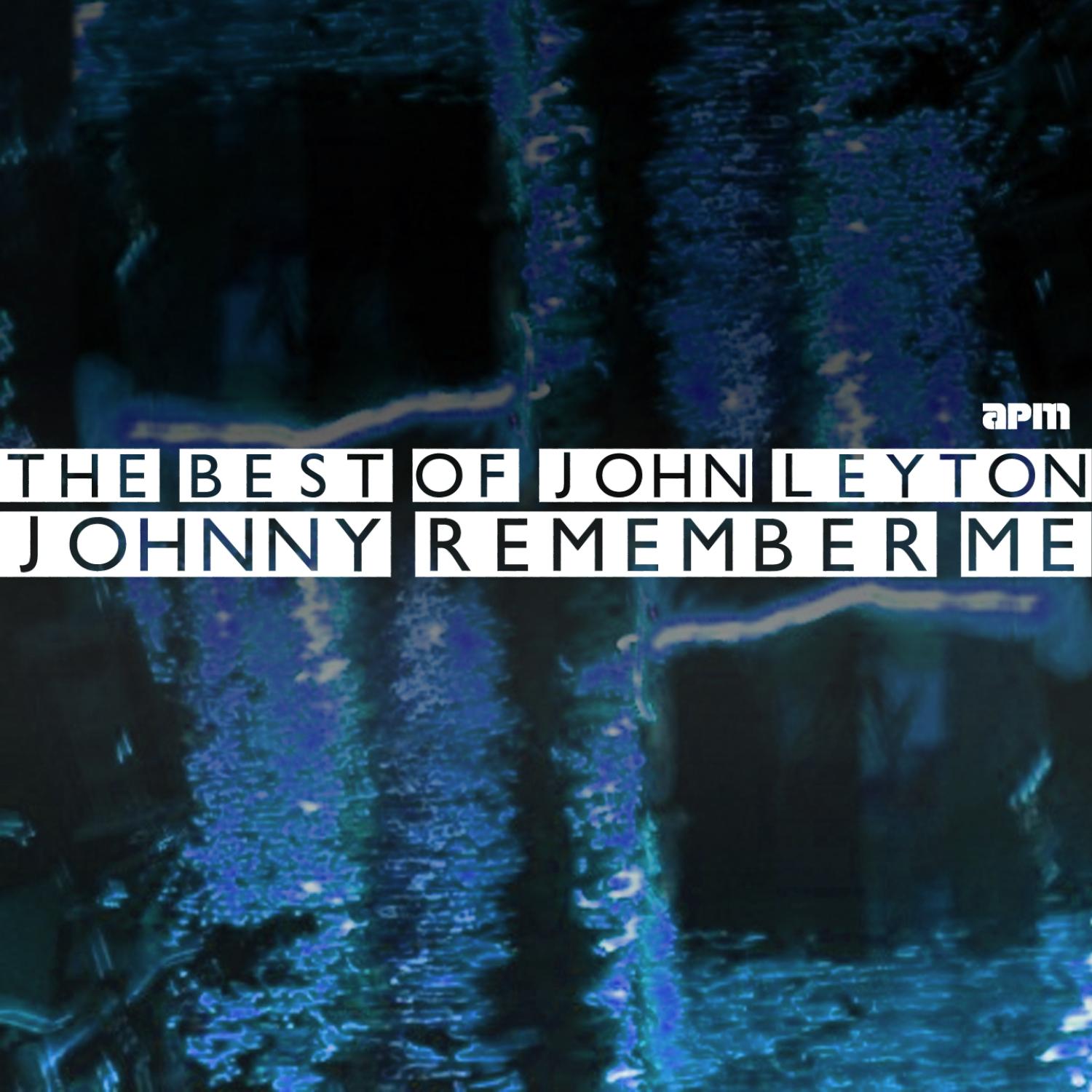 Johnny Remember Me - The Best of John Leyton