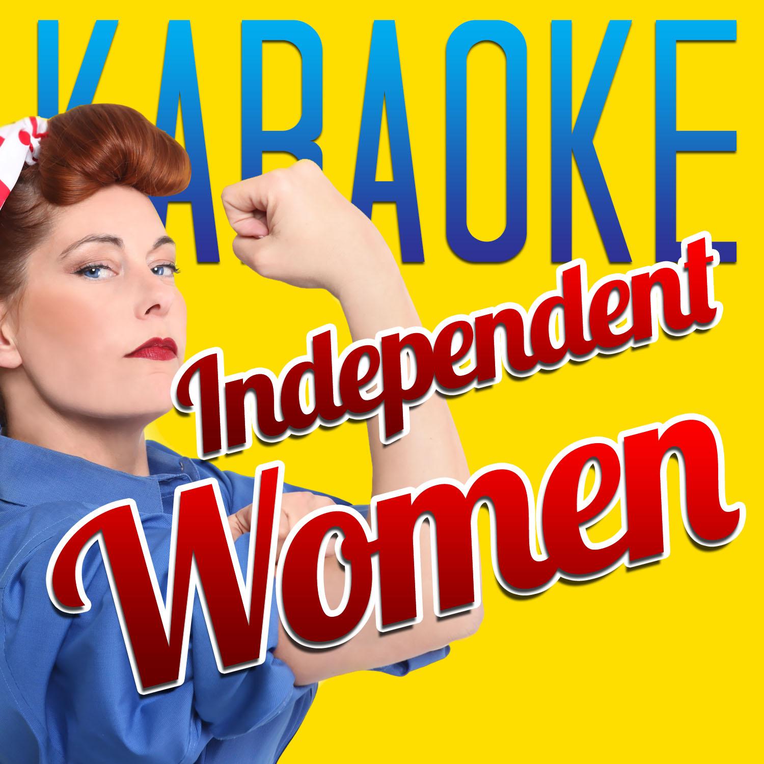 Karaoke - Independent Women