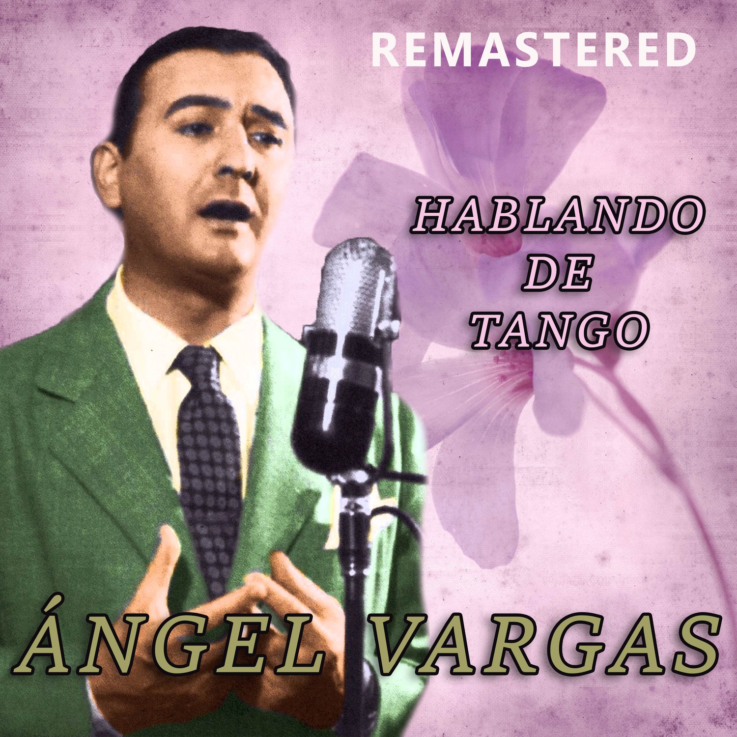 Hablando de tango (Remastered)